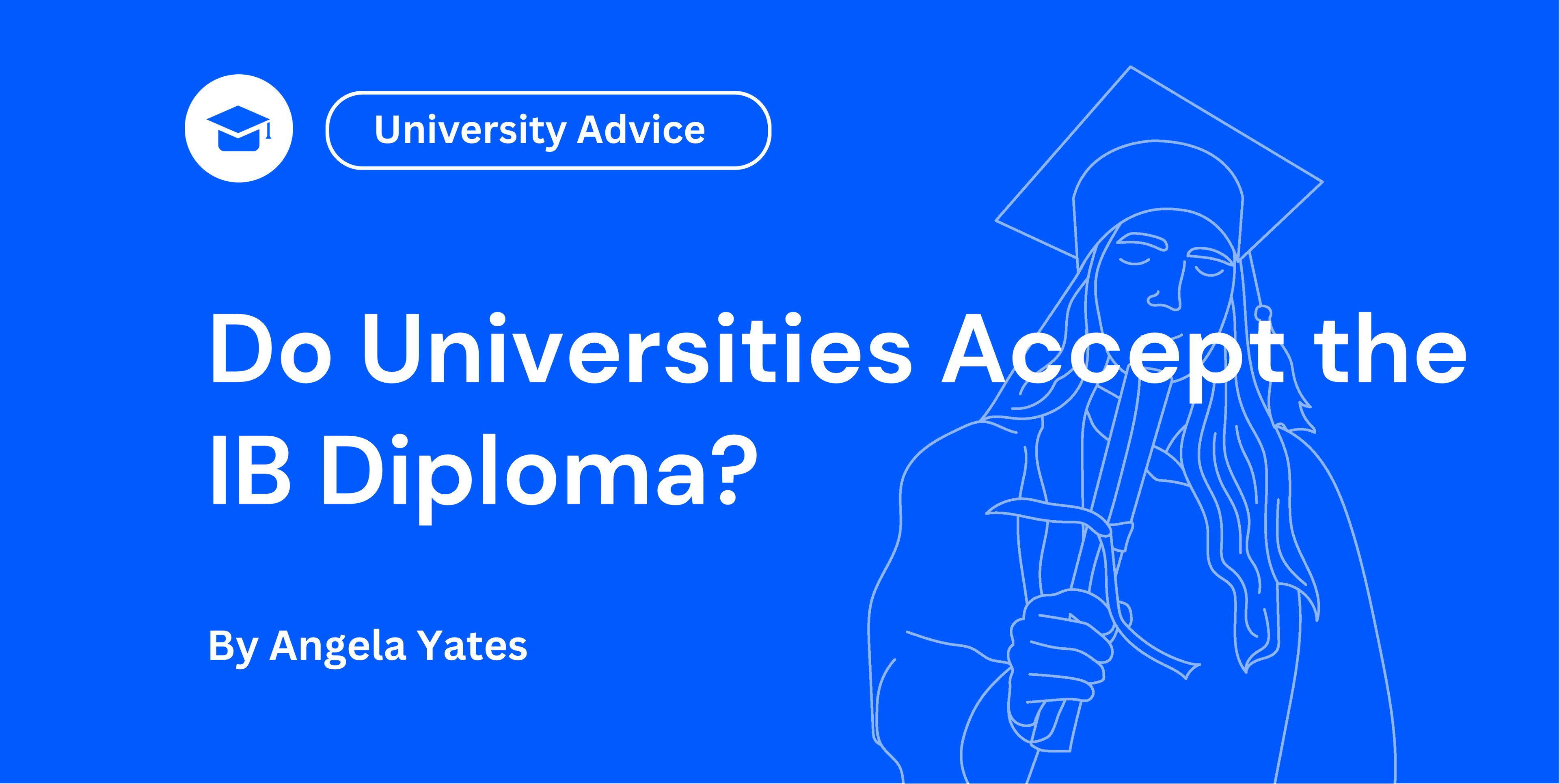 Do Universities Accept the IB Diploma