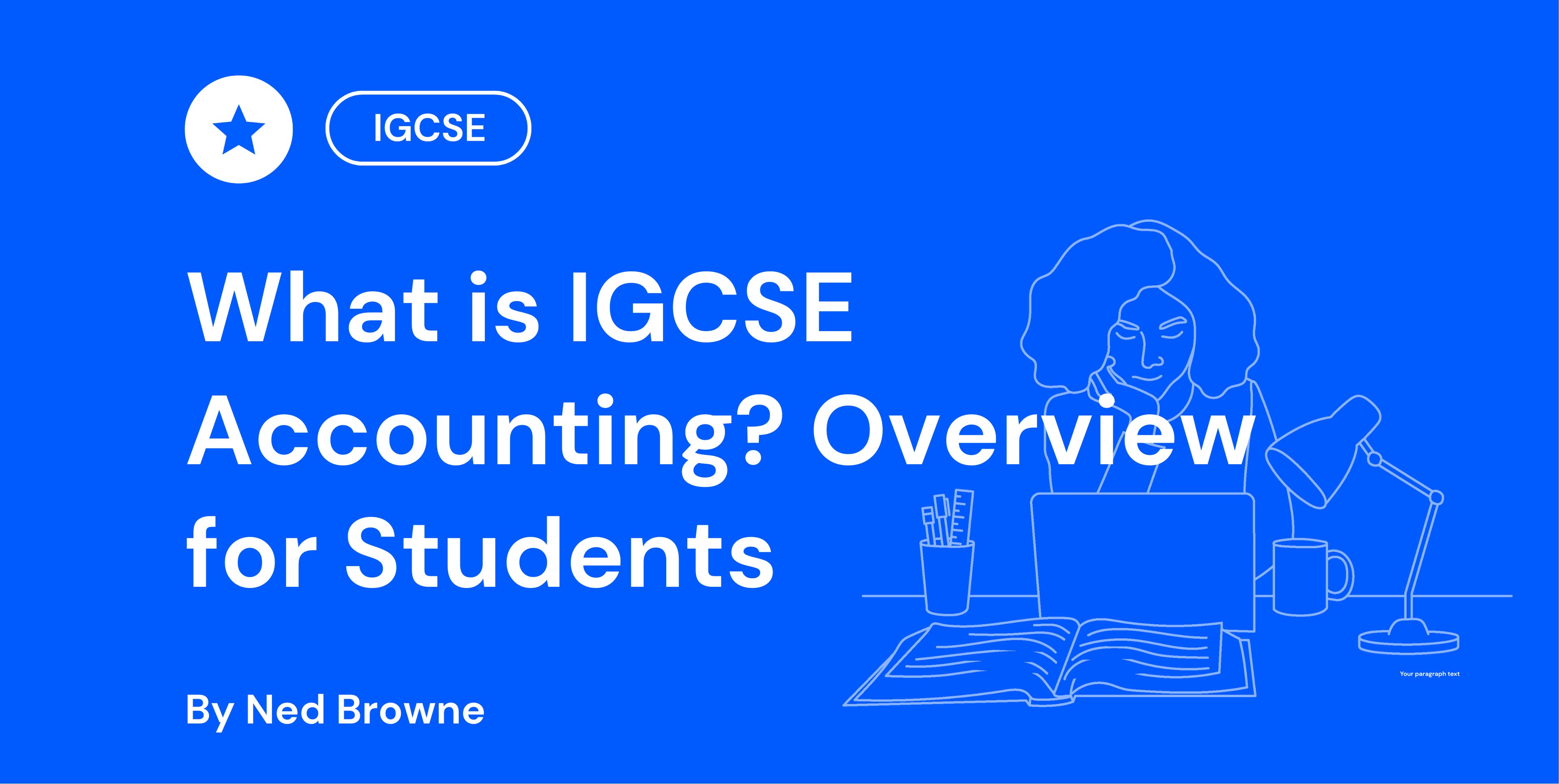 What is IGCSE Accounting Overview for Students