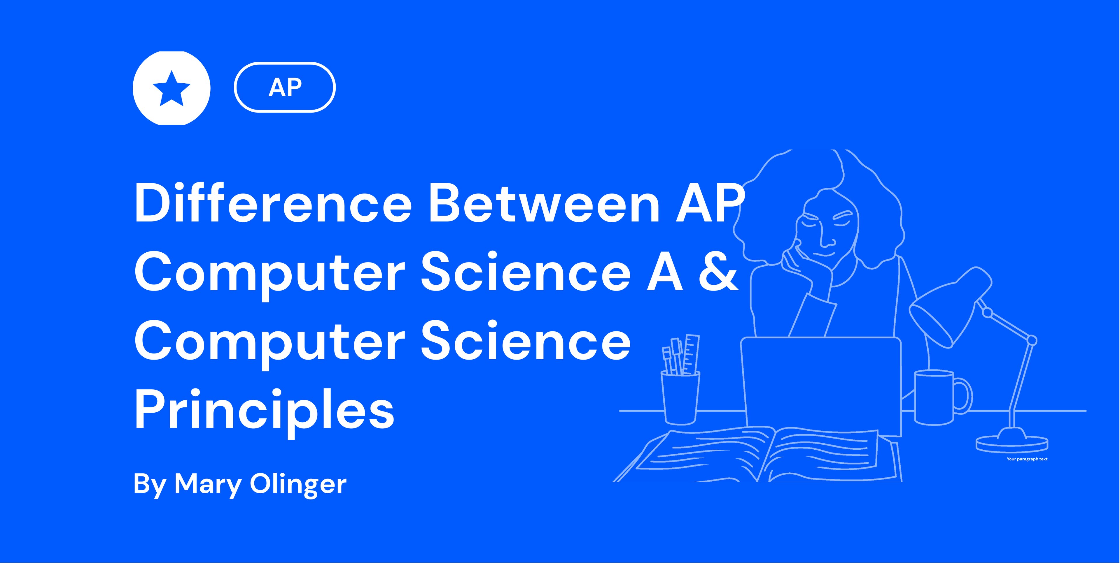 Difference Between AP Computer Science A & Computer Science Principles