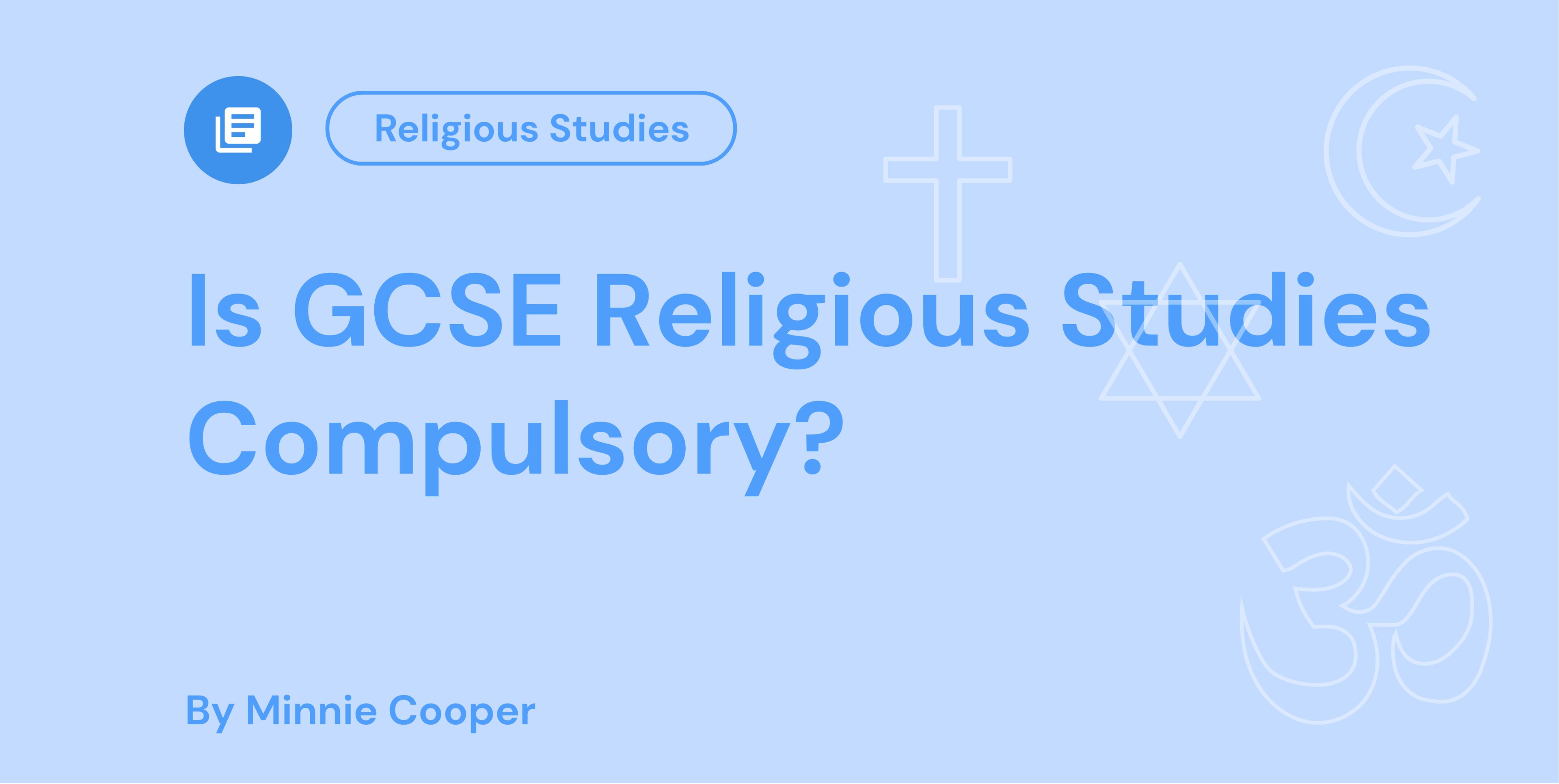 Is GCSE Religious Studies Compulsory?