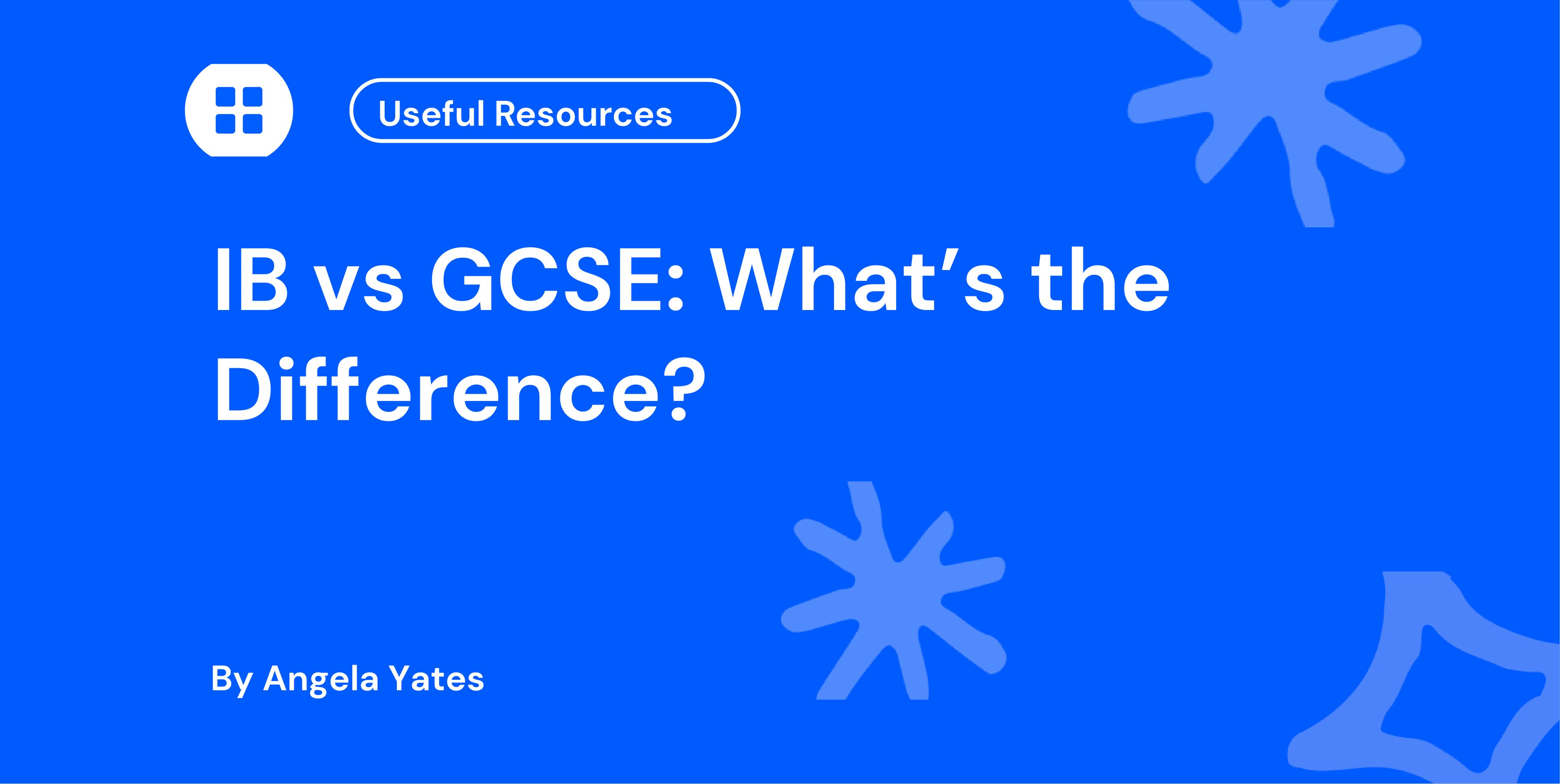 IB vs GCSE What’s the Difference