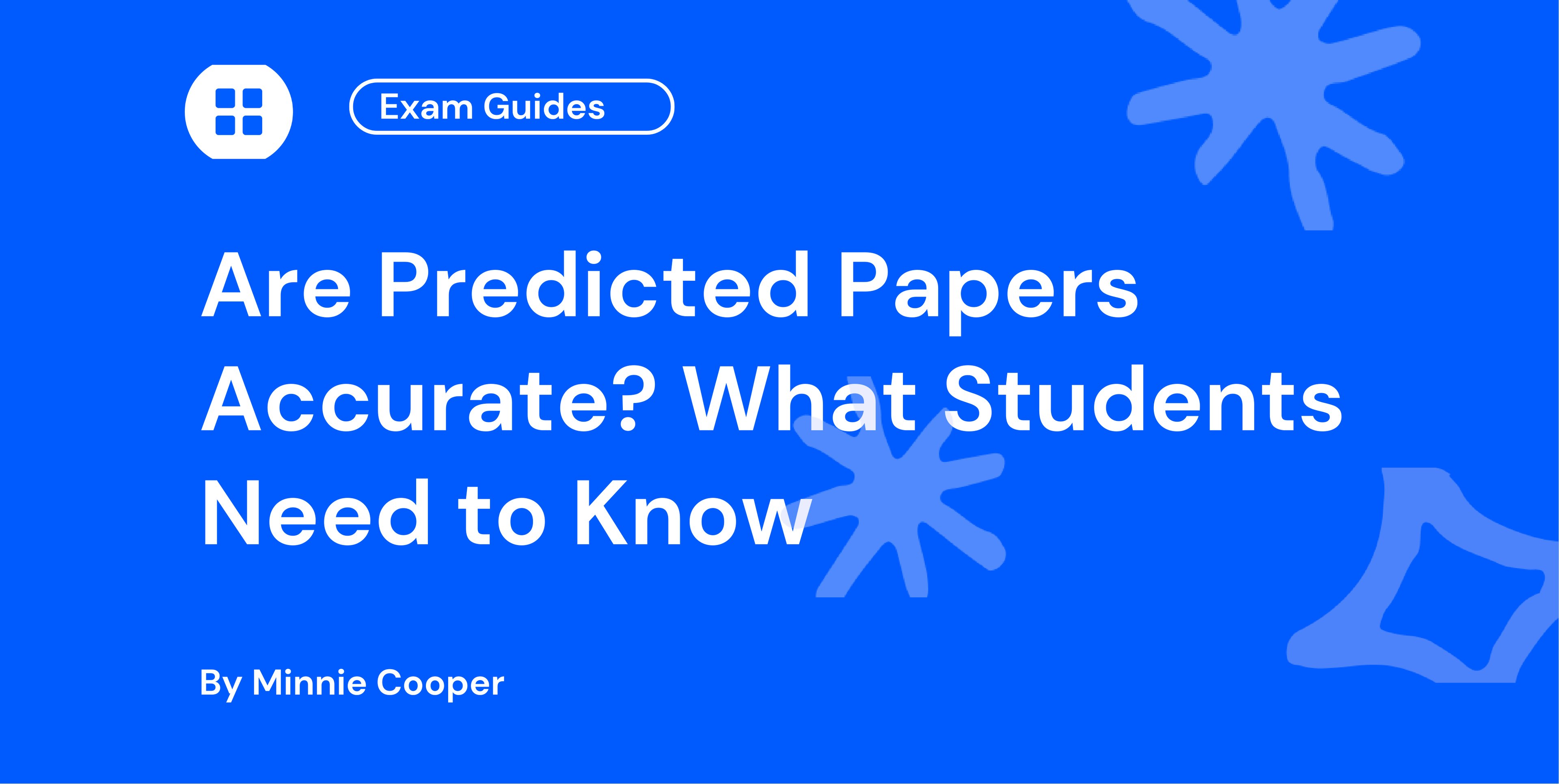 Are Predicted Papers Accurate What Students Need to Know