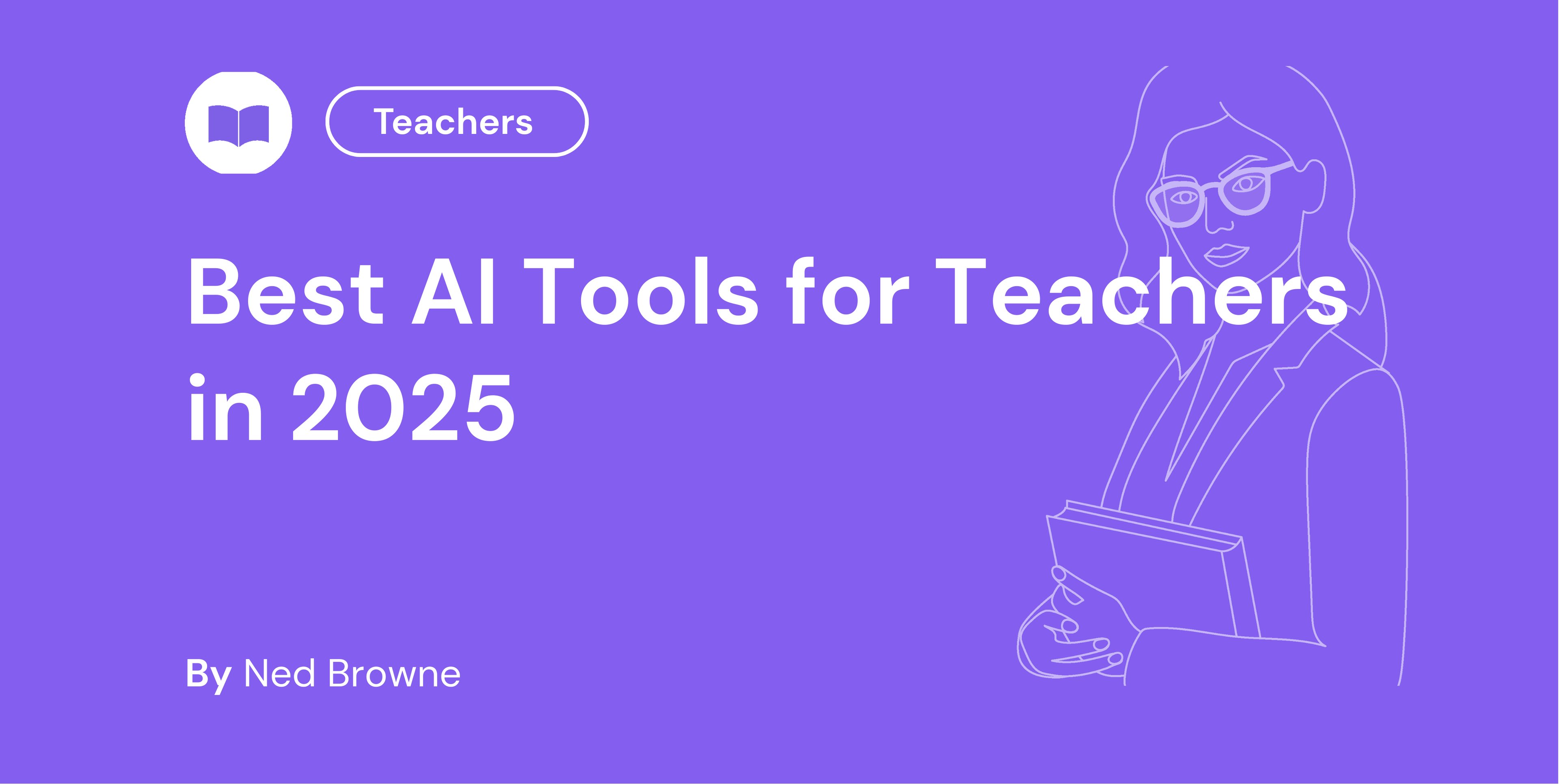 Best AI Tools for Teachers in 2025