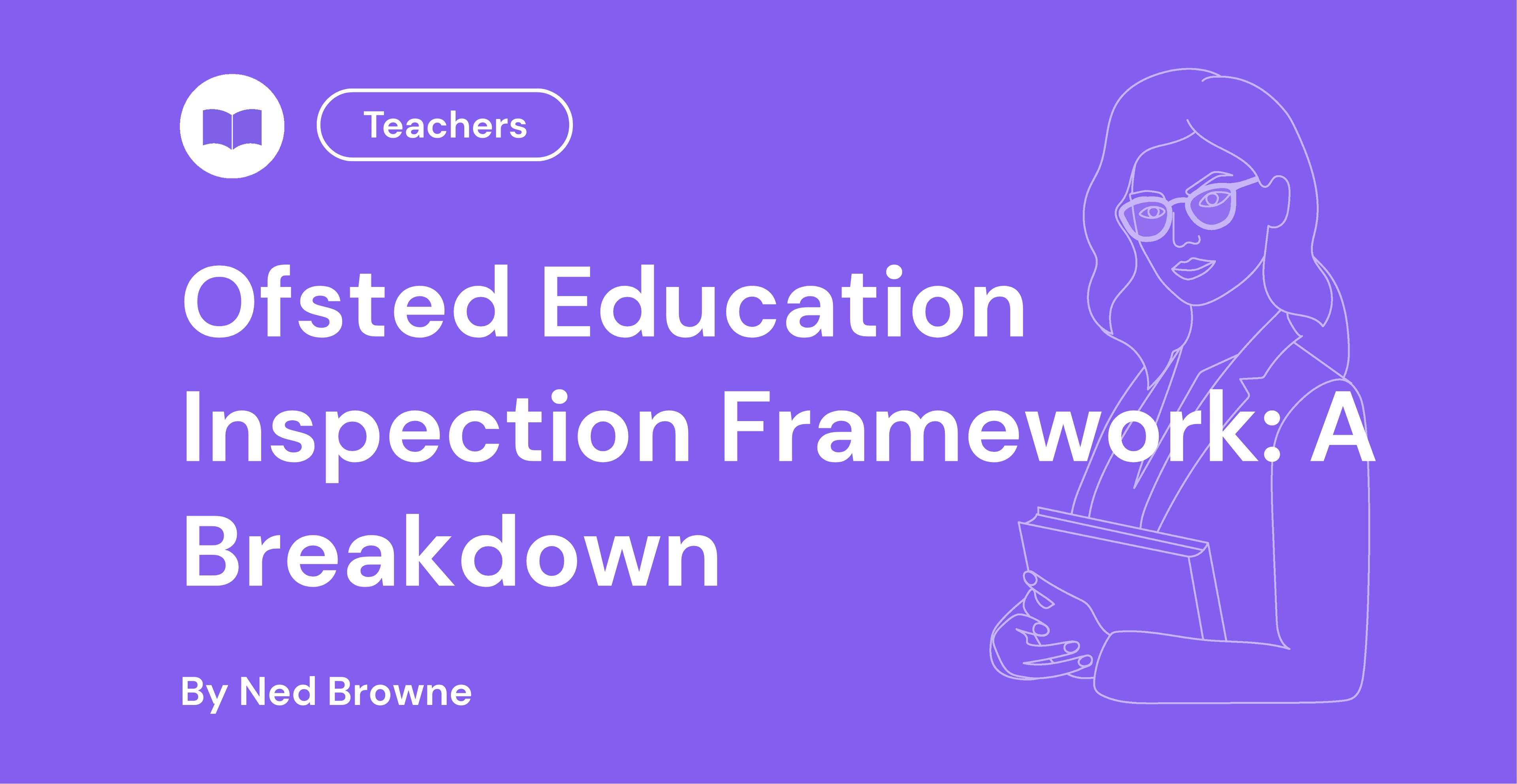 Ofsted Education Inspection Framework A Breakdown