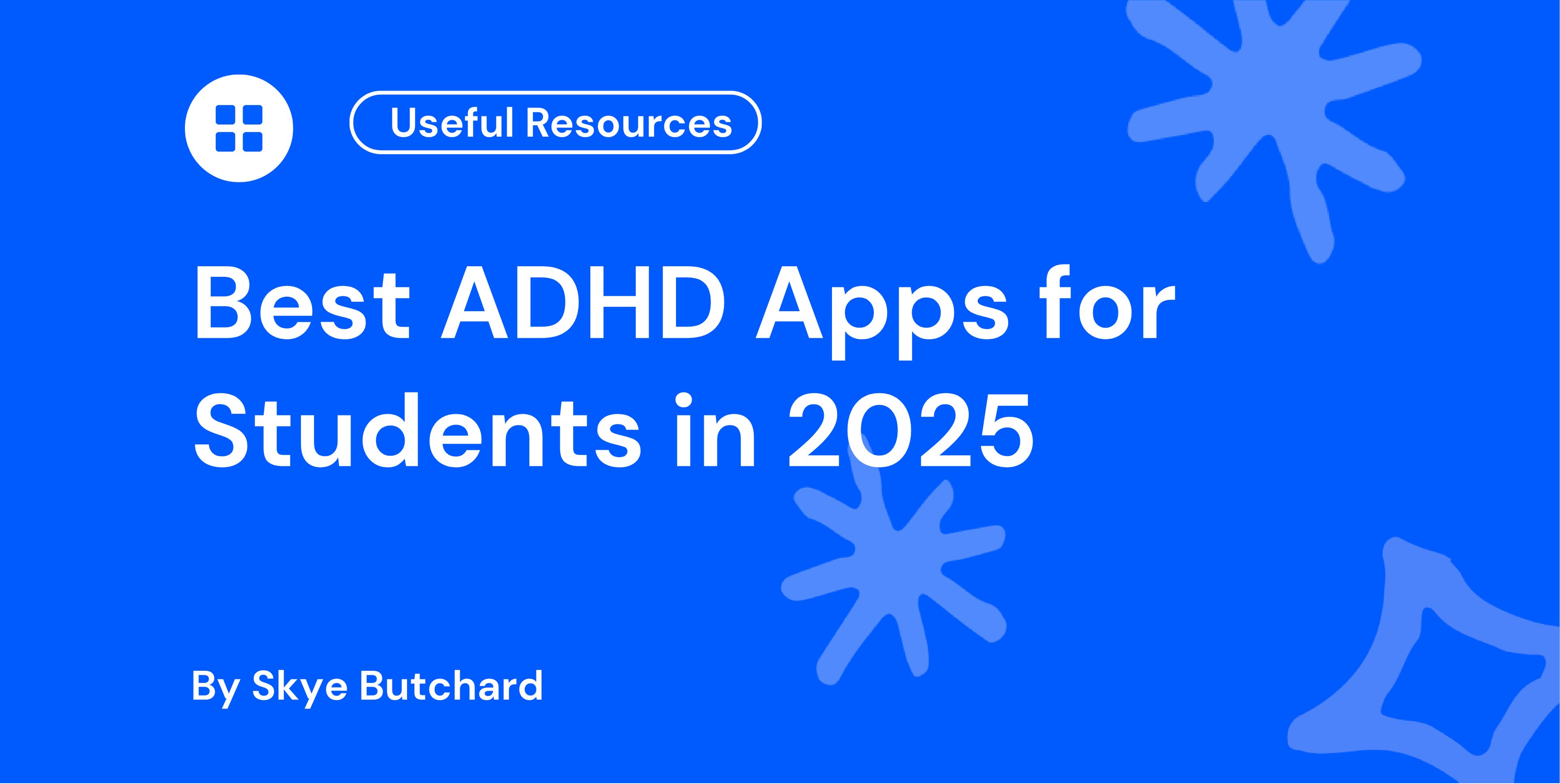 Best ADHD Apps for Students in 2025