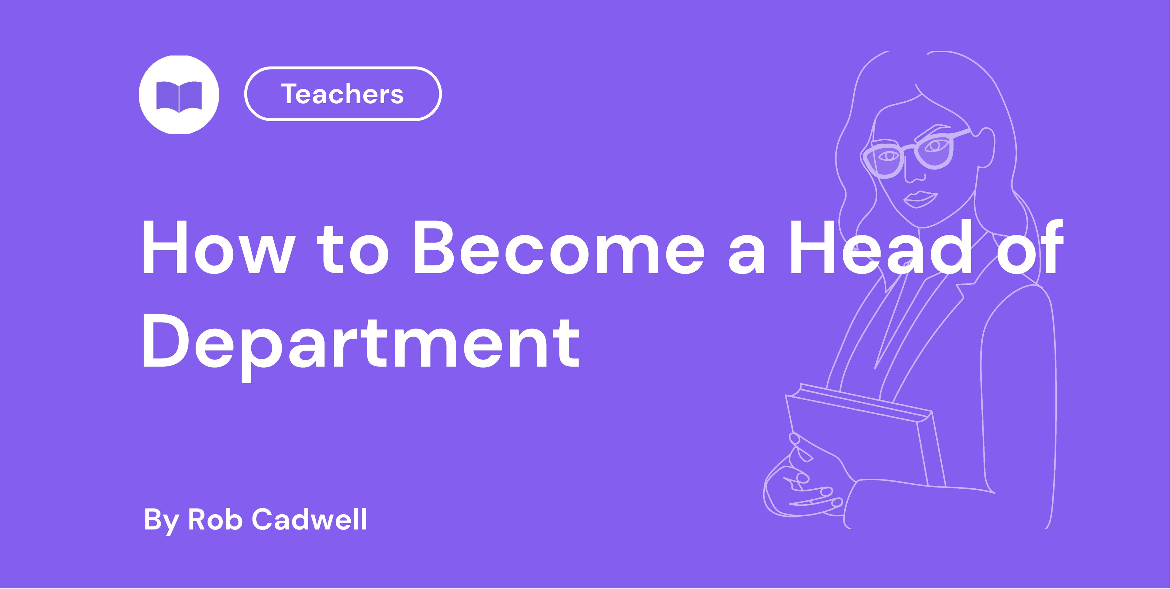 How to Become a Head of Department