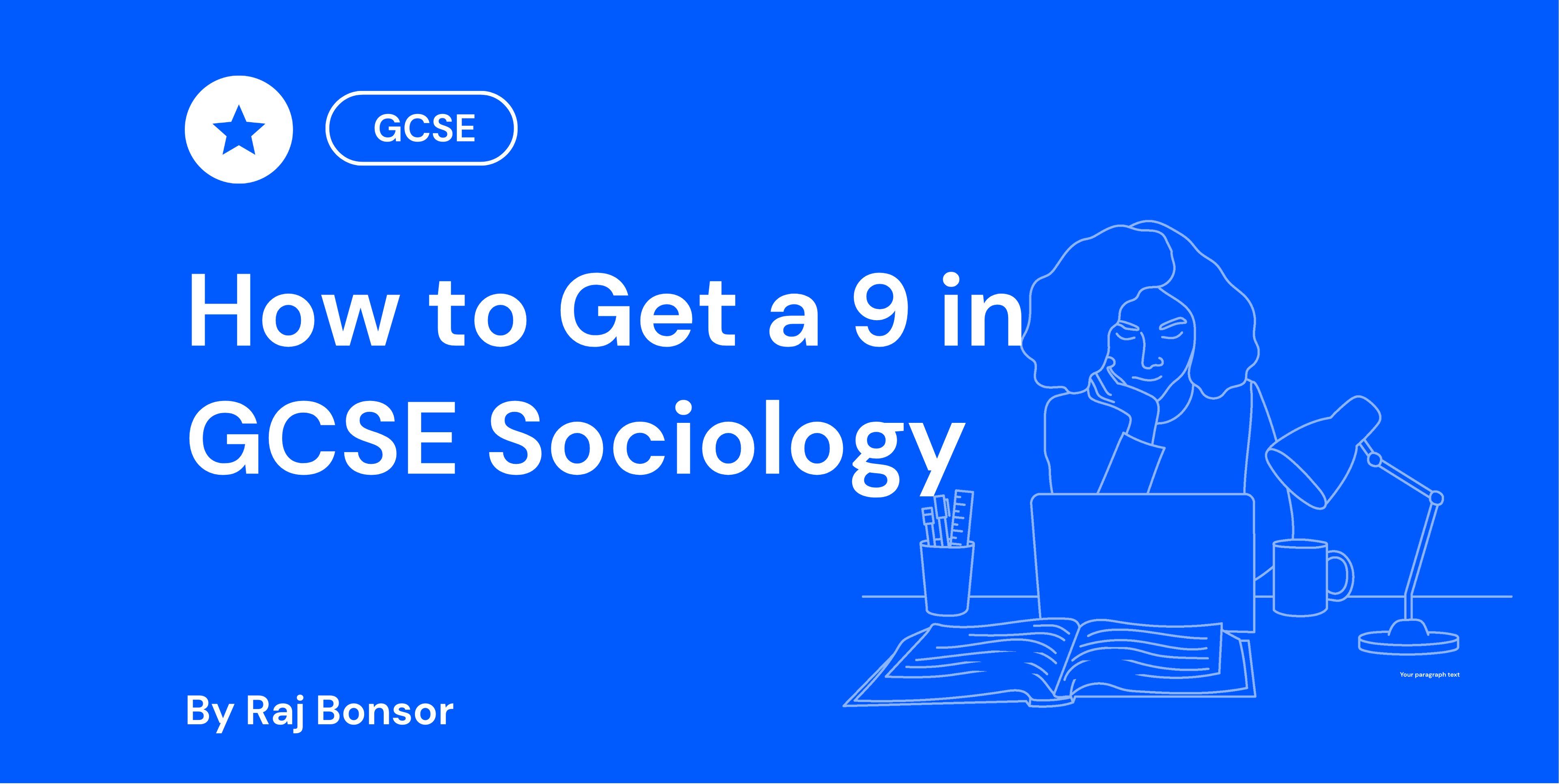 How to Get a 9 in GCSE Sociology