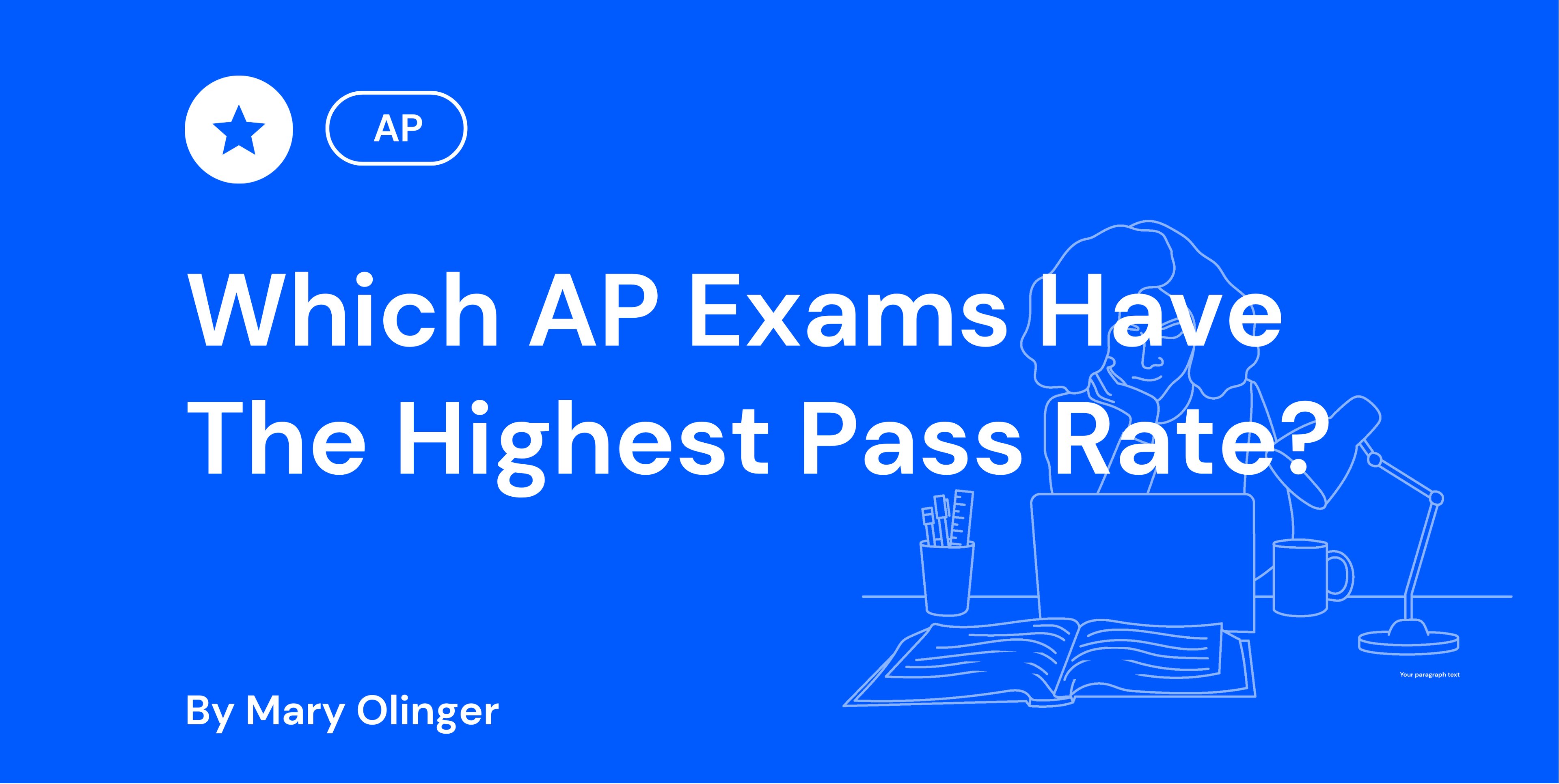 Which AP Exams Have The Highest Pass Rate