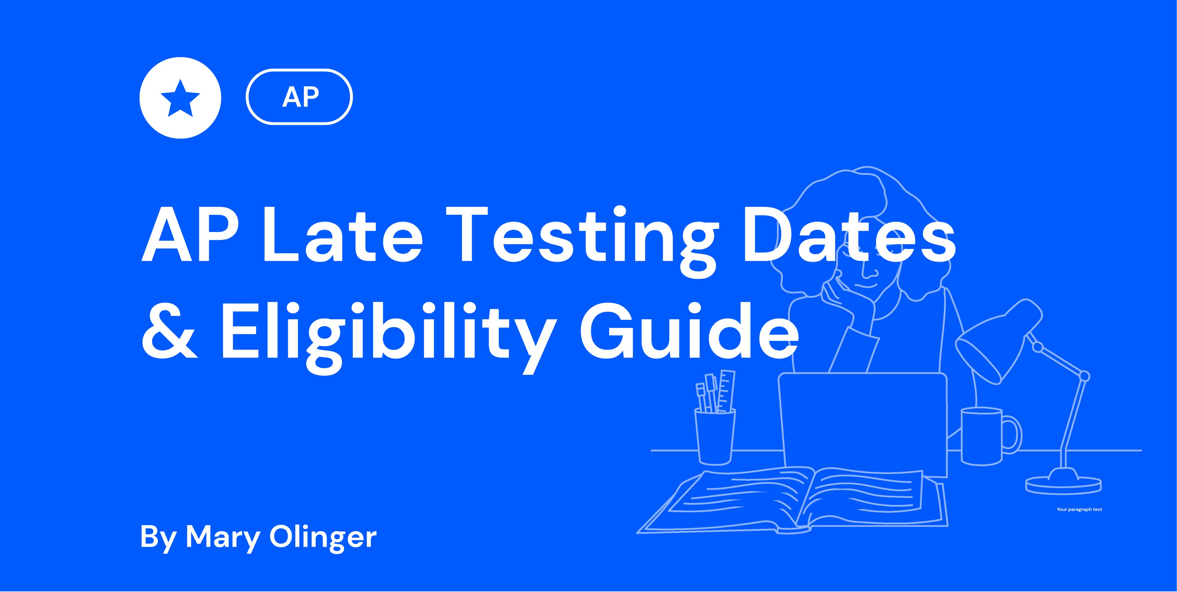 AP Late Testing Dates & Eligibility Guide