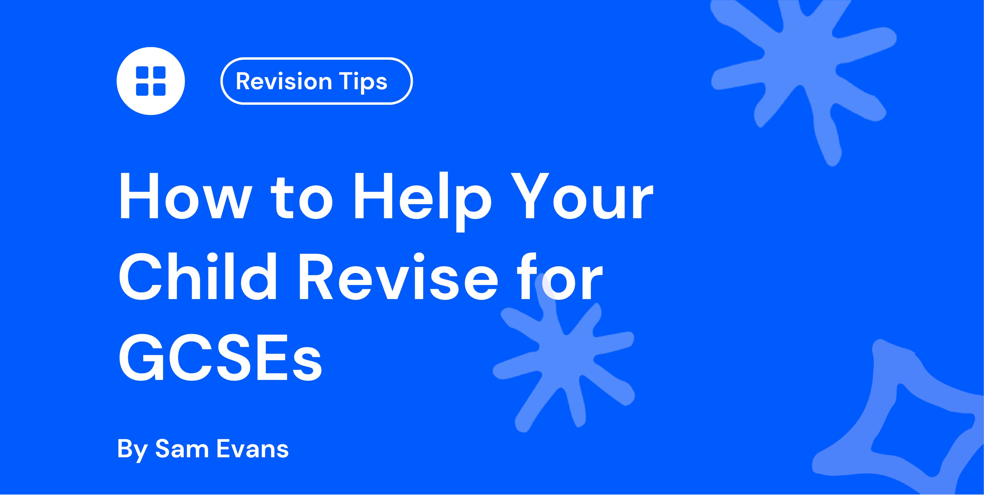 How to Help Your Child Revise for GCSEs