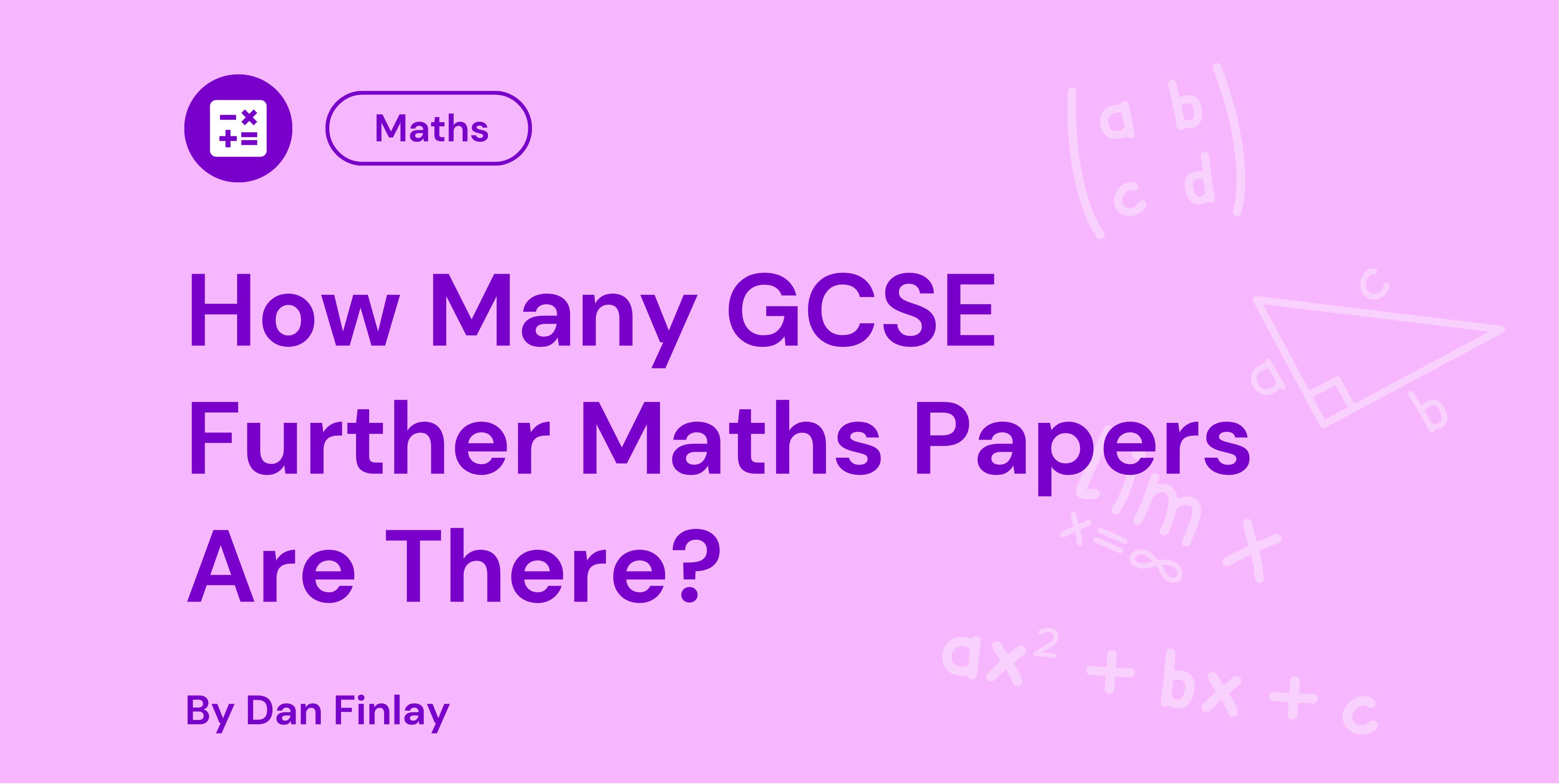 How Many GCSE Further Maths Papers Are There