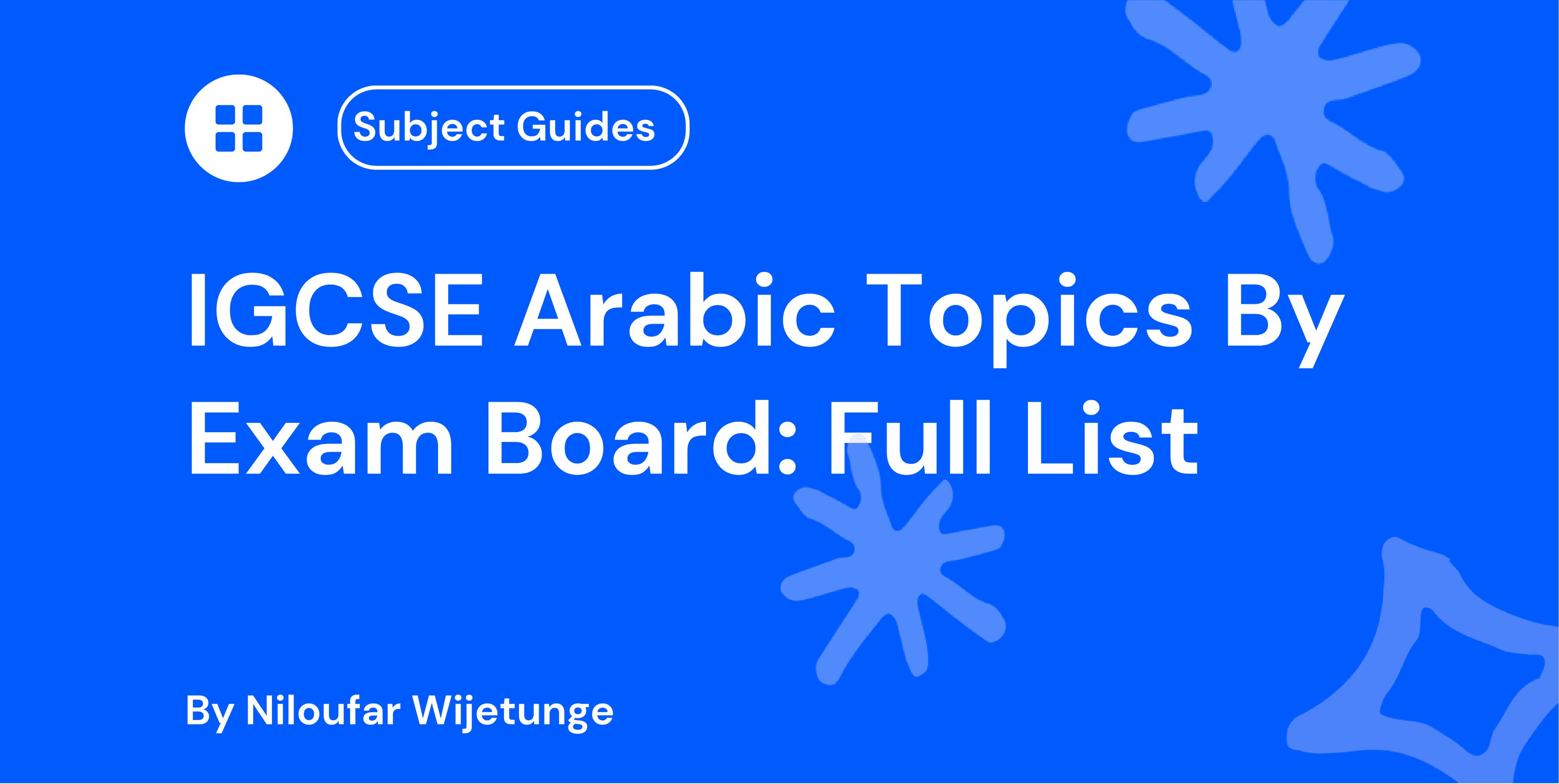 IGCSE Arabic Topics By Exam Board: Full List