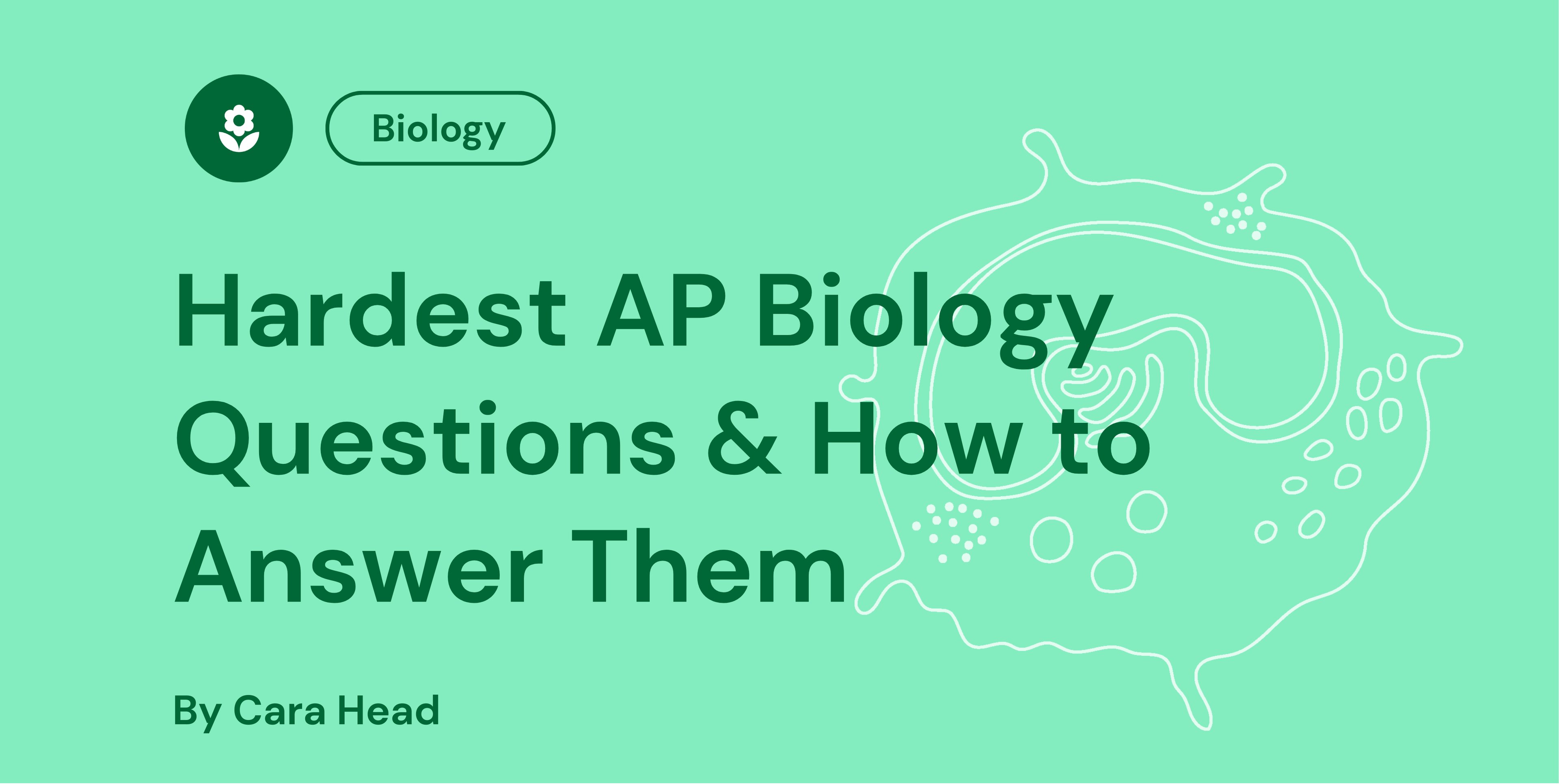 Hardest AP Biology Questions & How to Answer Them