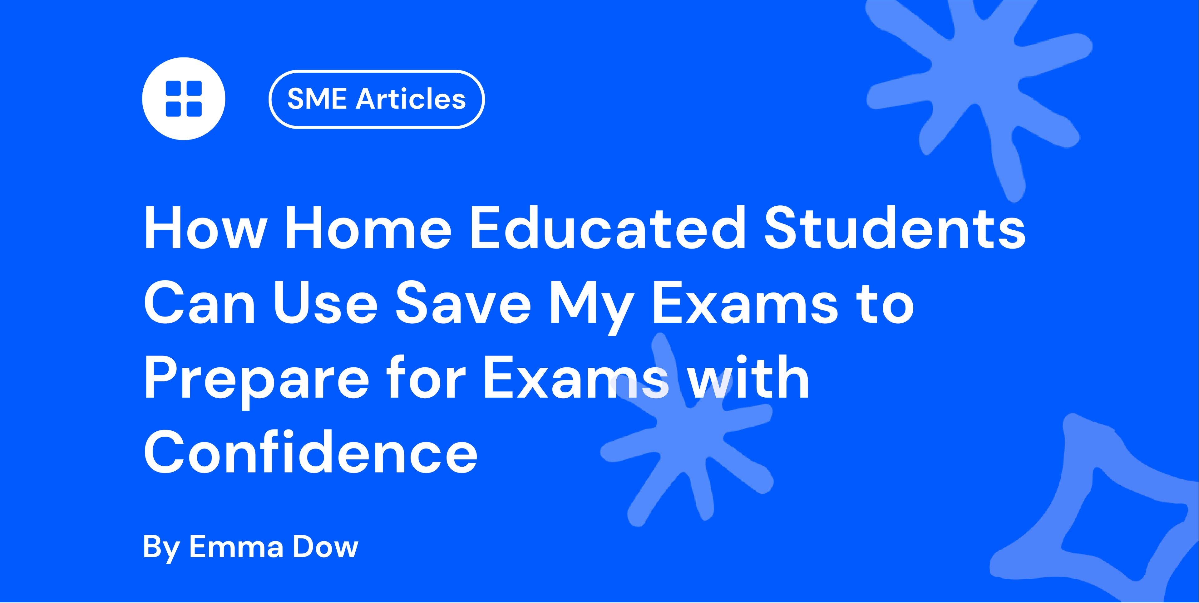 How Home Educated Students Can Use Save My Exams to Prepare for Exams with Confidence