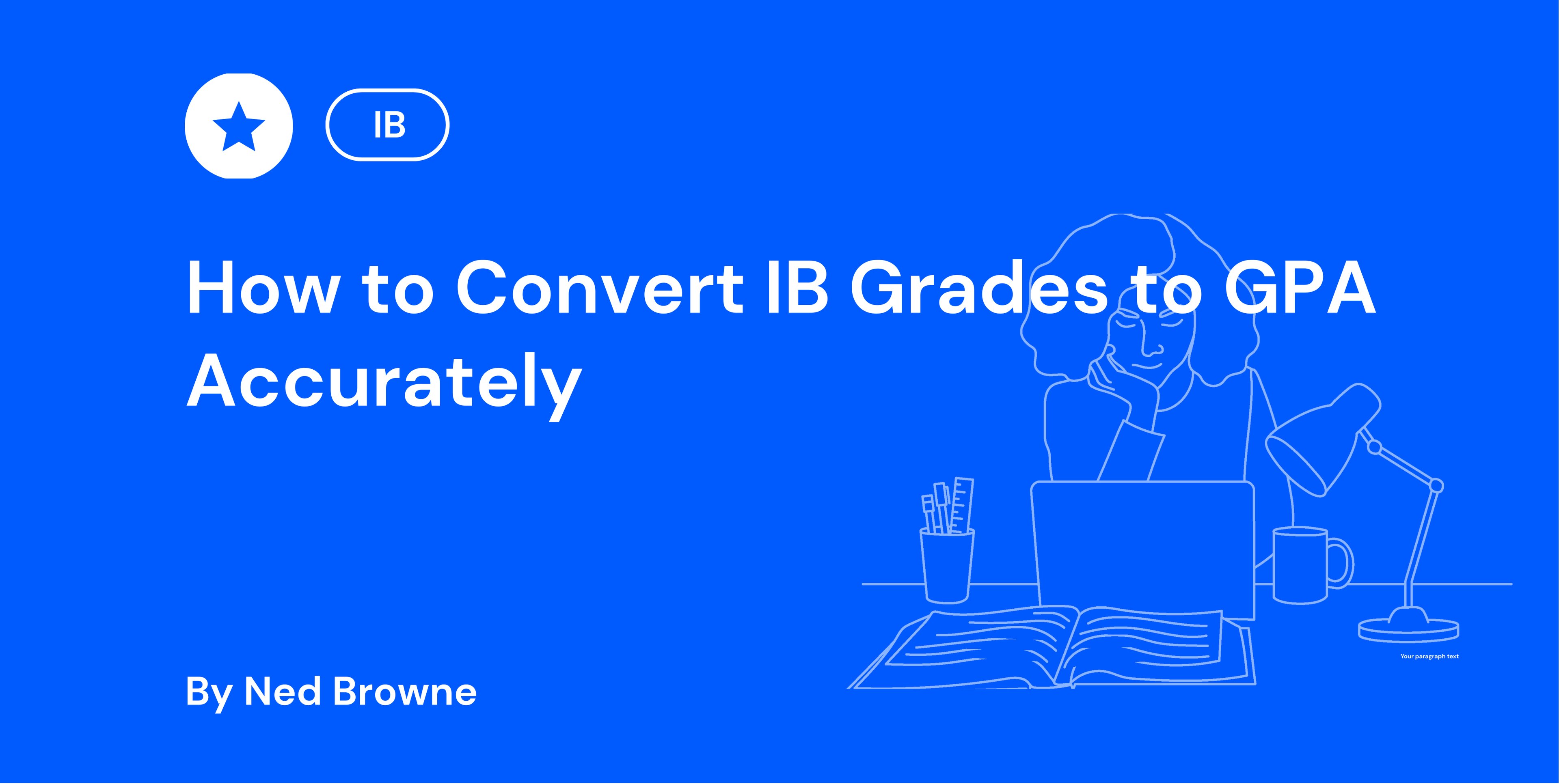 How to Convert IB Grades to GPA Accurately