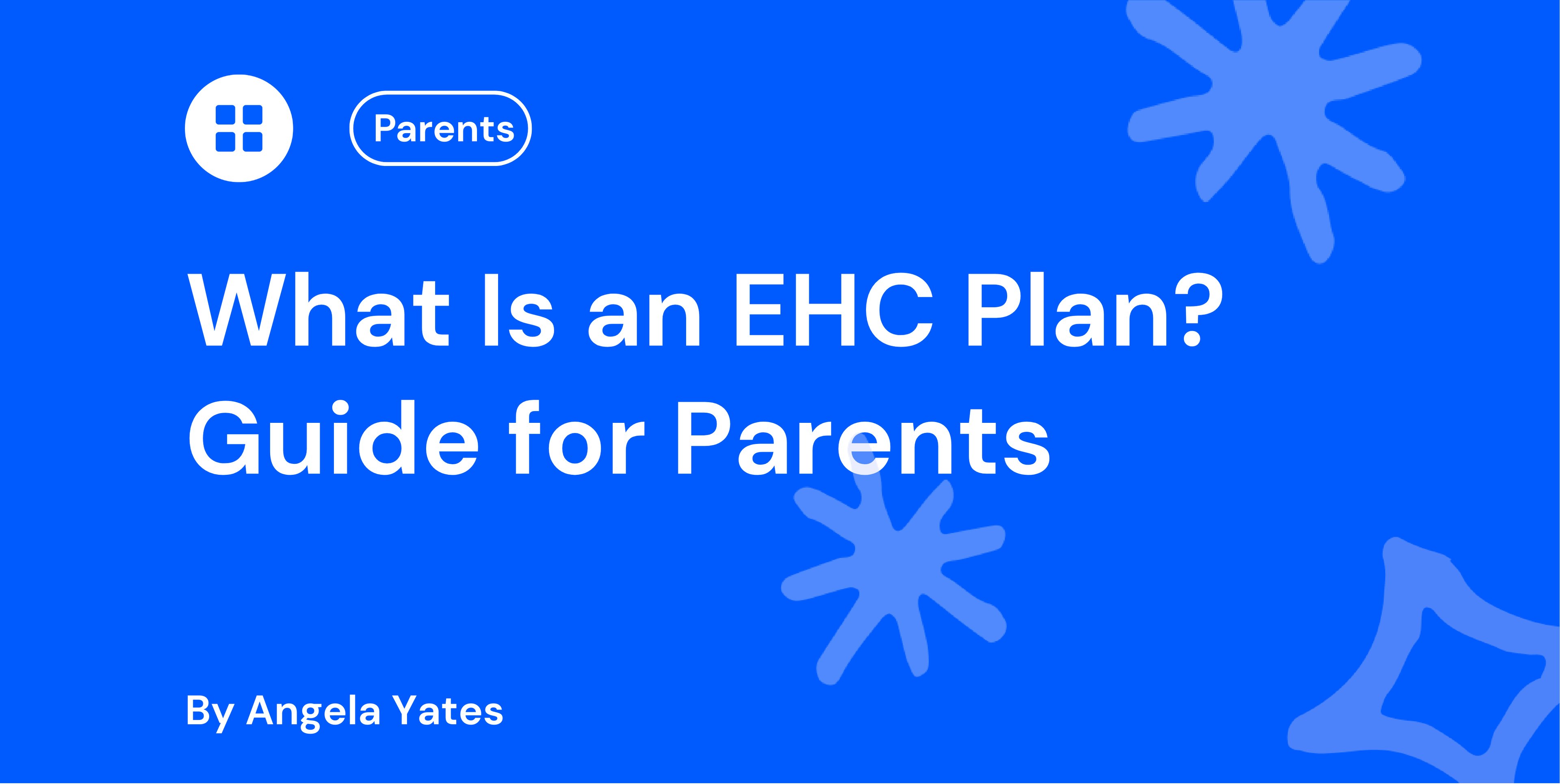 What Is an EHC Plan? Guide for Parents