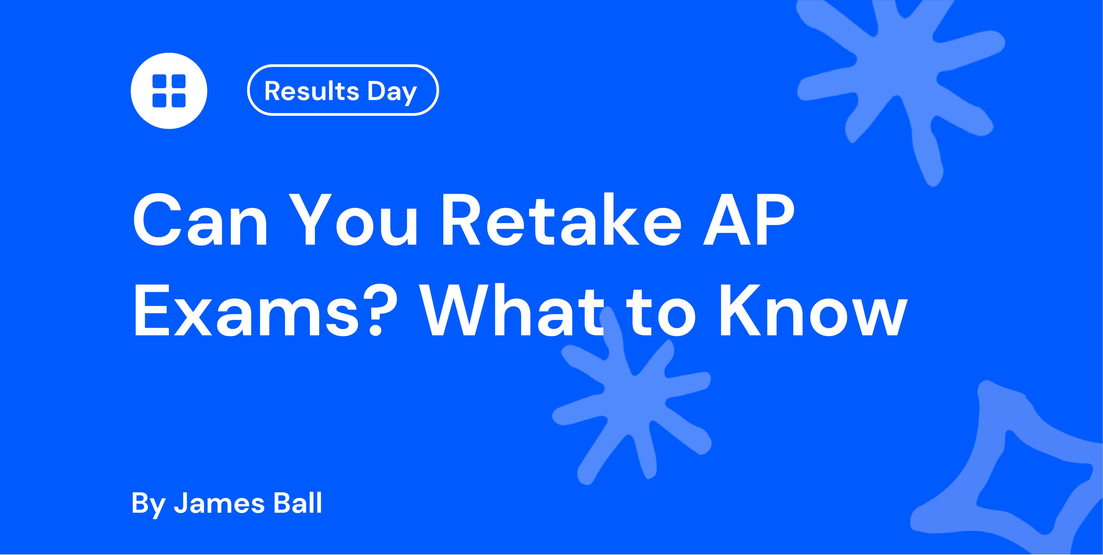 Can You Retake AP Exams? What to Know