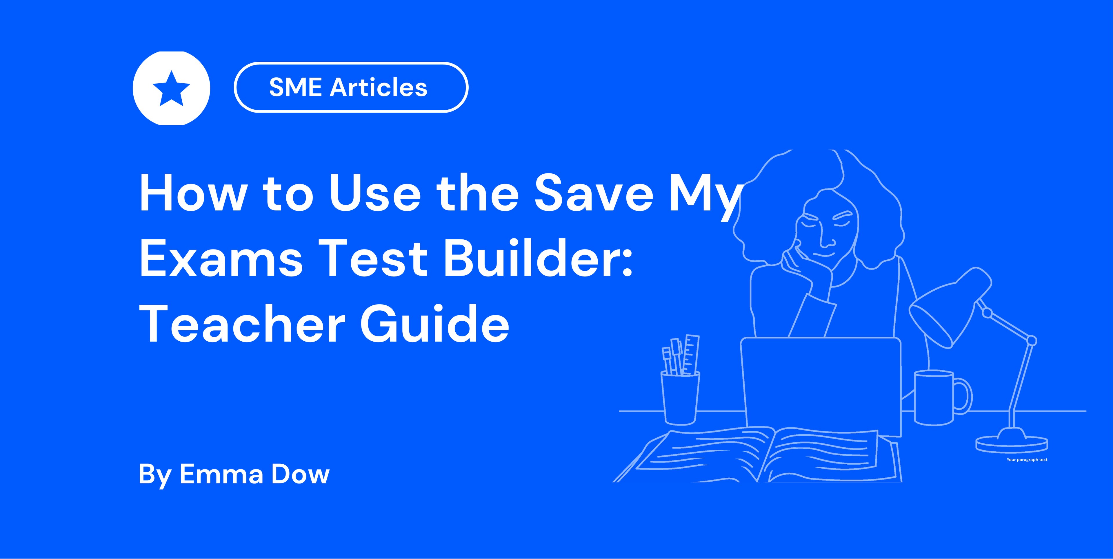 How to Use the Save My Exams Test Builder: Teacher Guide
