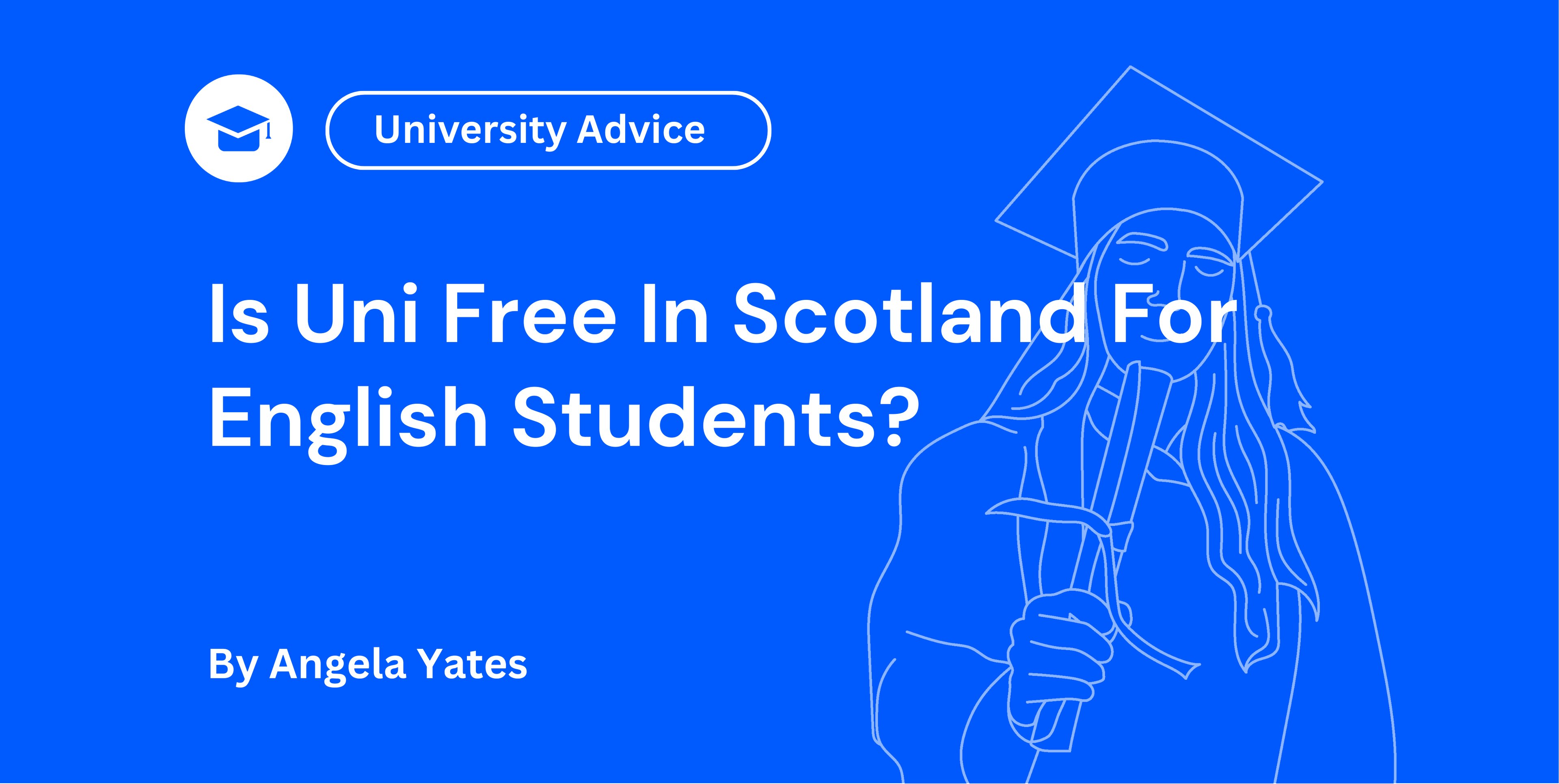 Is Uni Free In Scotland For English Students