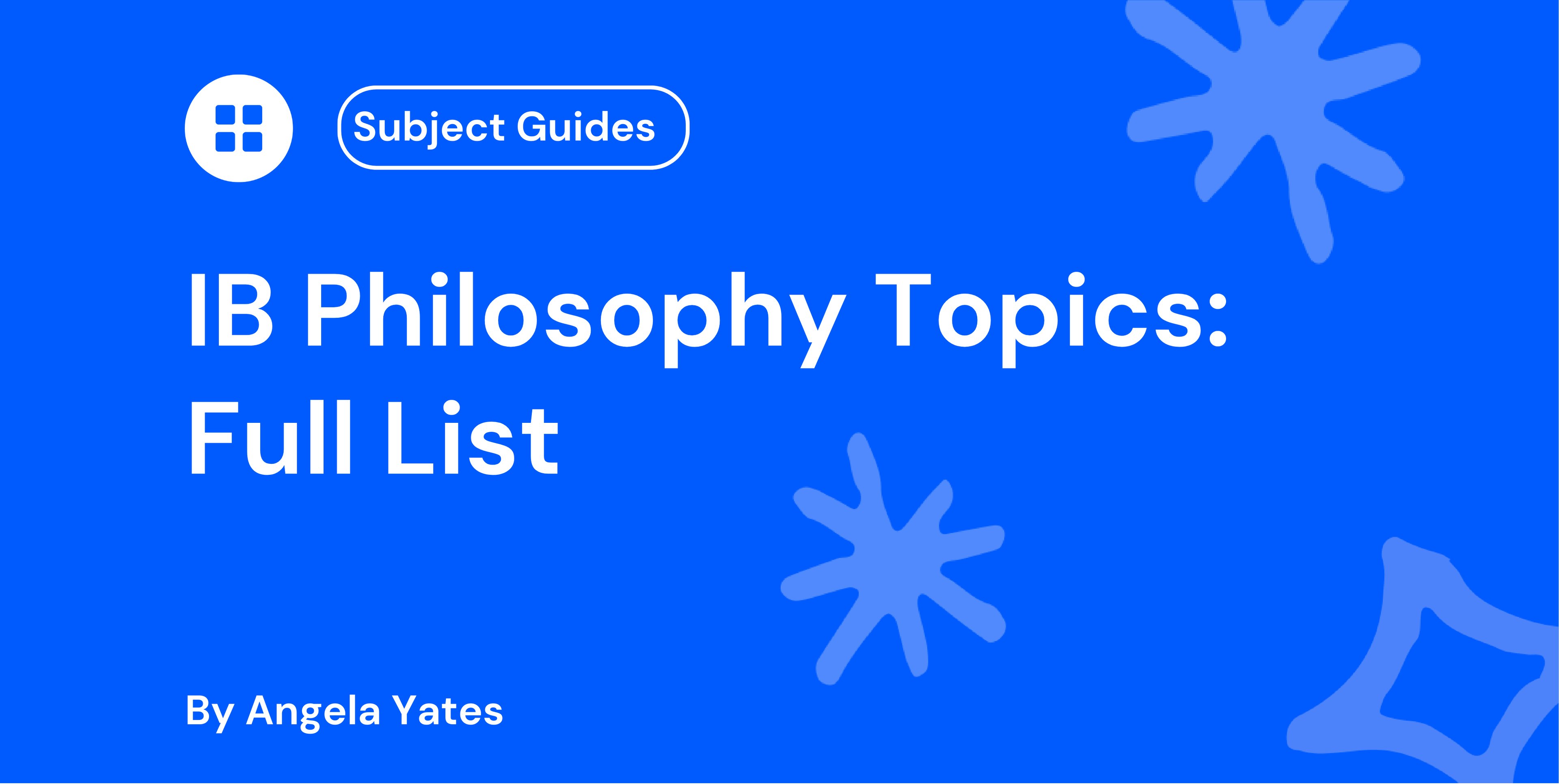 IB Philosophy Topics: Full List 