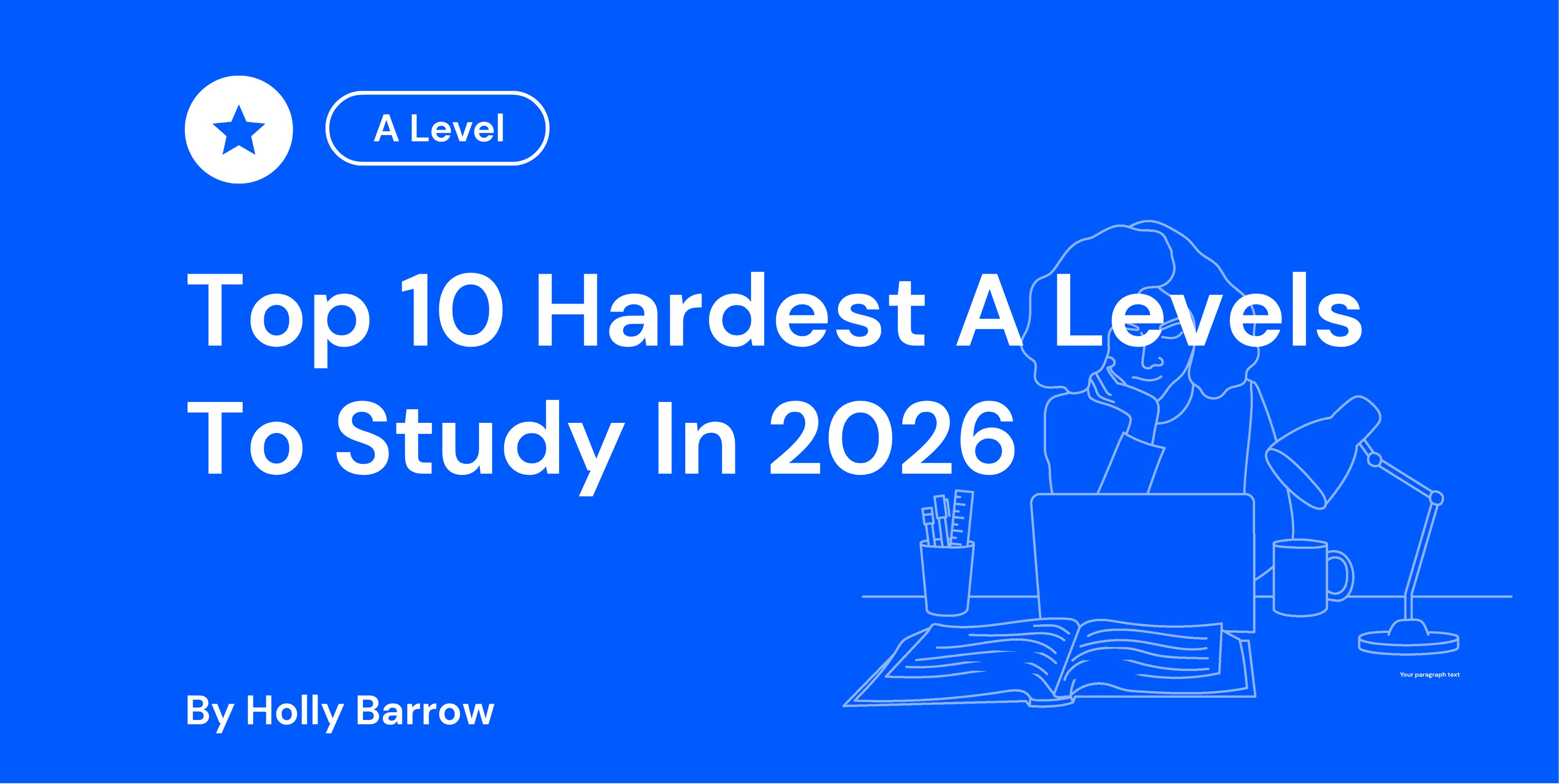 Top 10 Hardest A Levels To Study In 2026