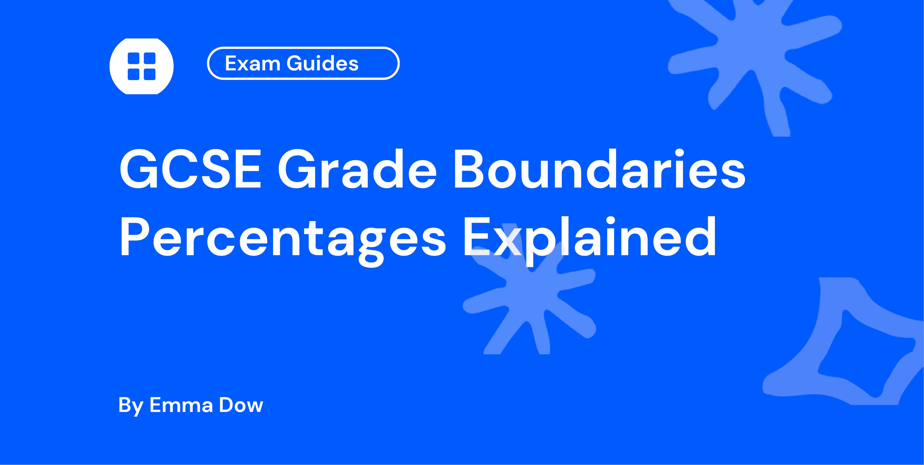 GCSE Grade Boundaries Percentages Explained