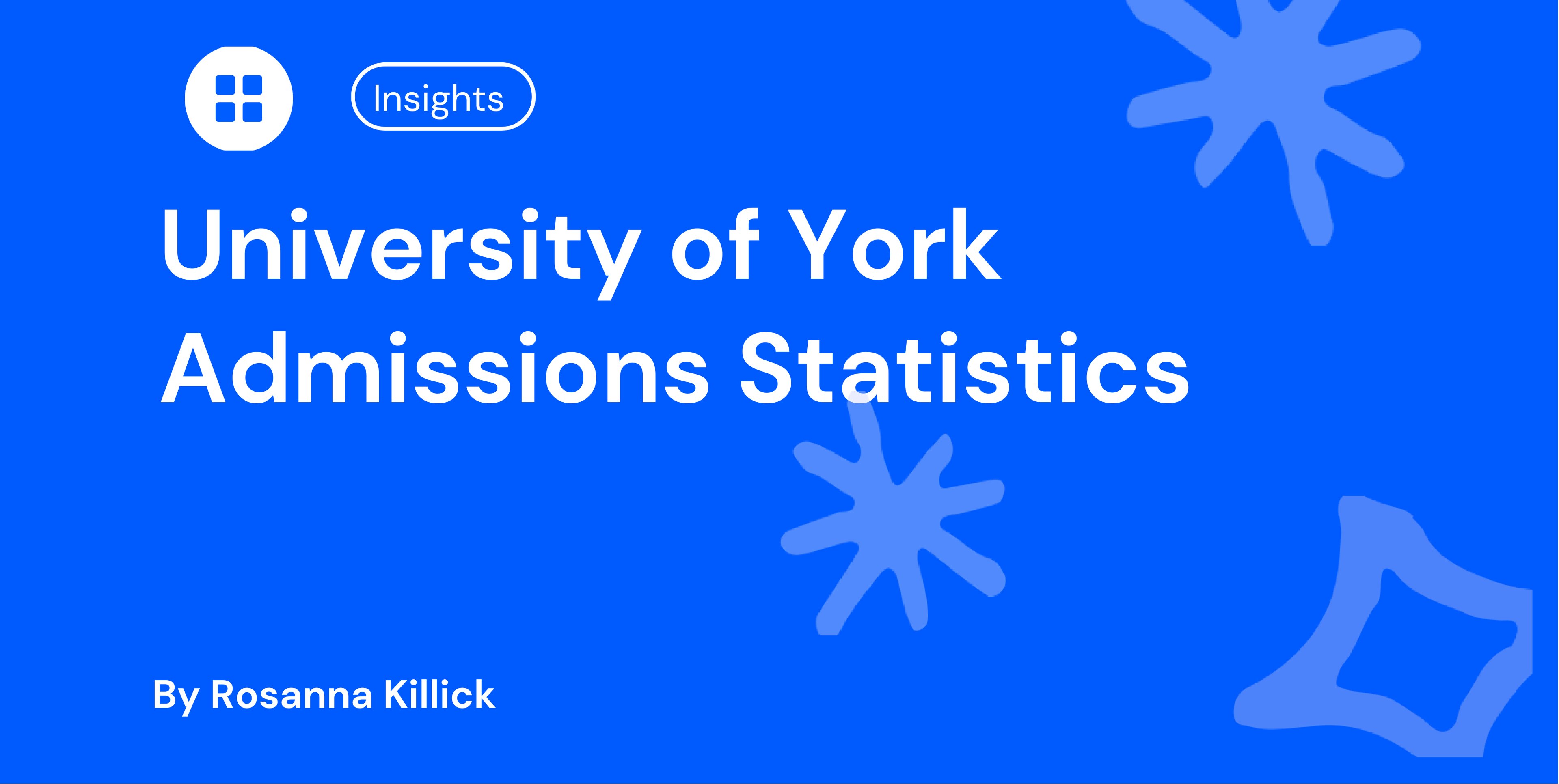 University of York Admissions Statistics
