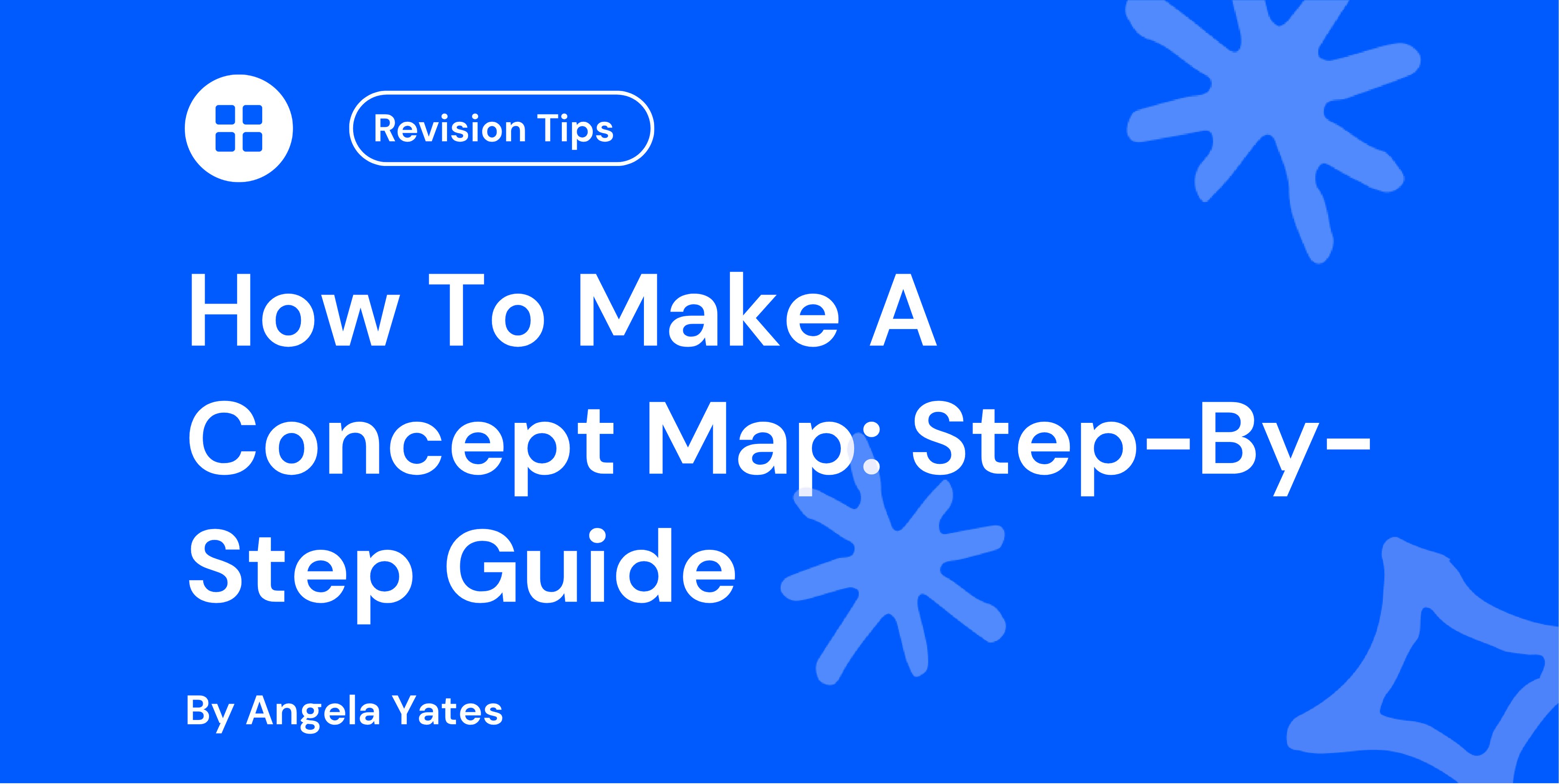 How To Make A Concept Map Step-By-Step Guide