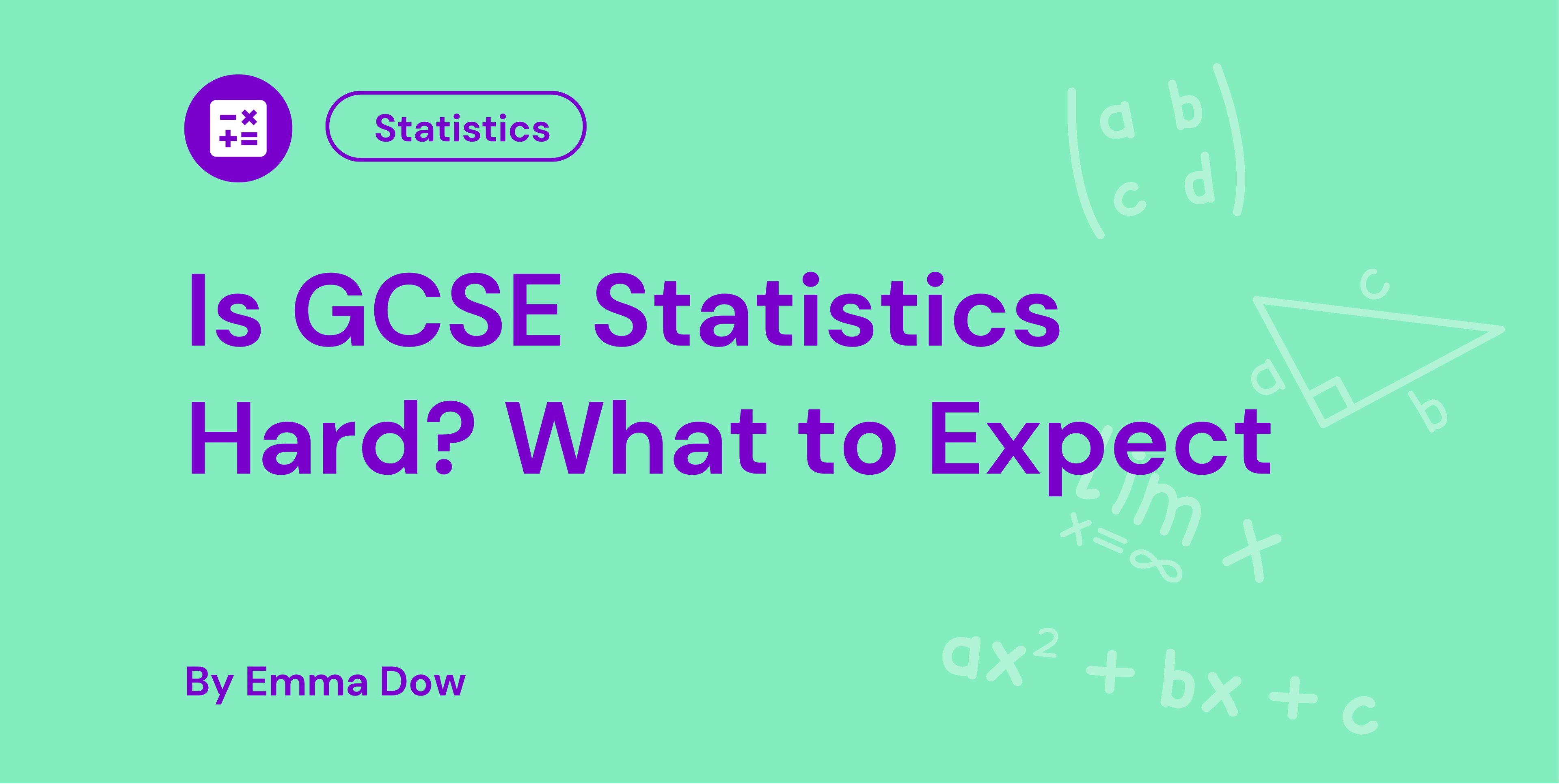 Is GCSE Statistics Hard What to Expect