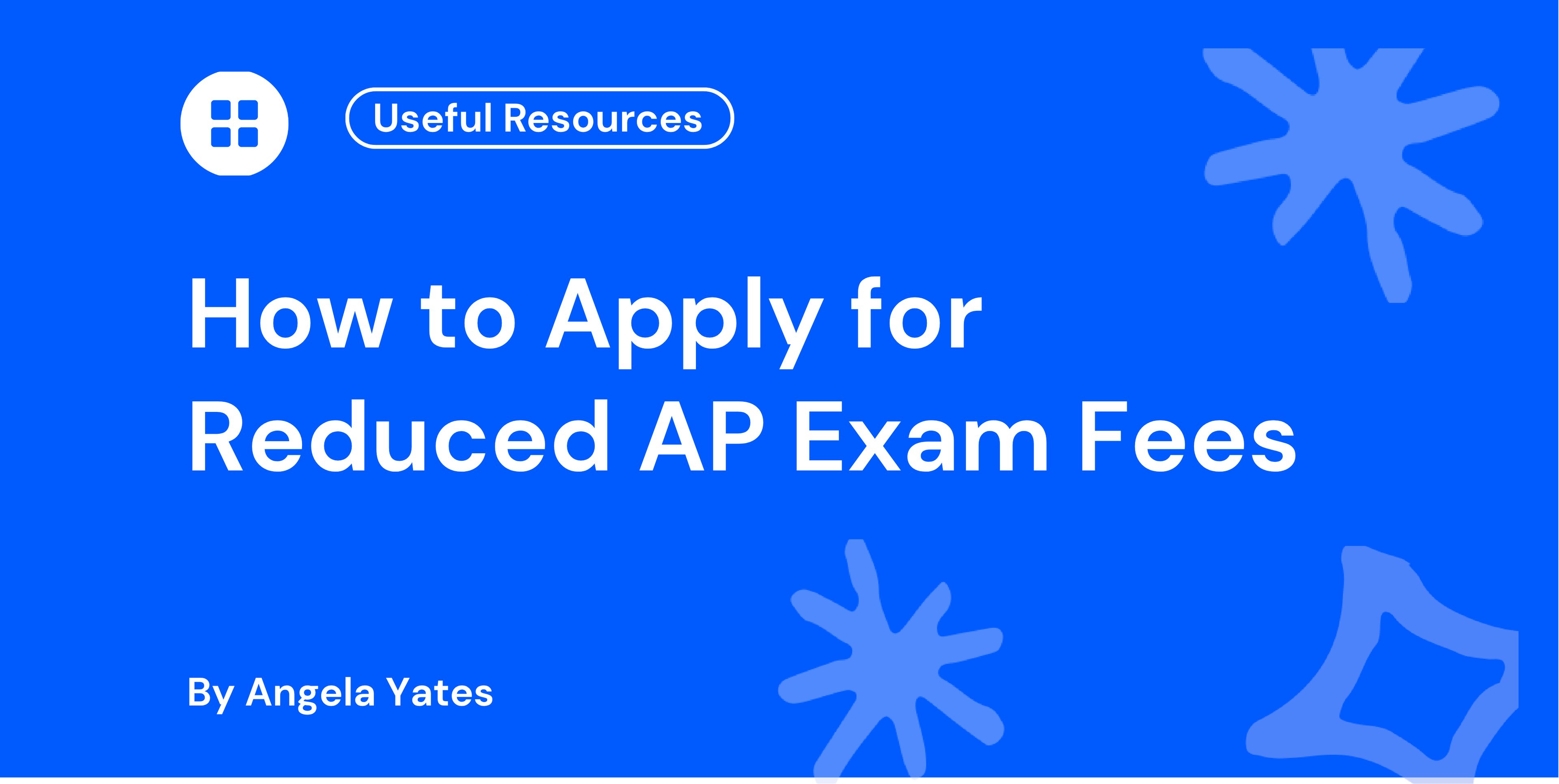 How to Apply for Reduced AP Exam Fees