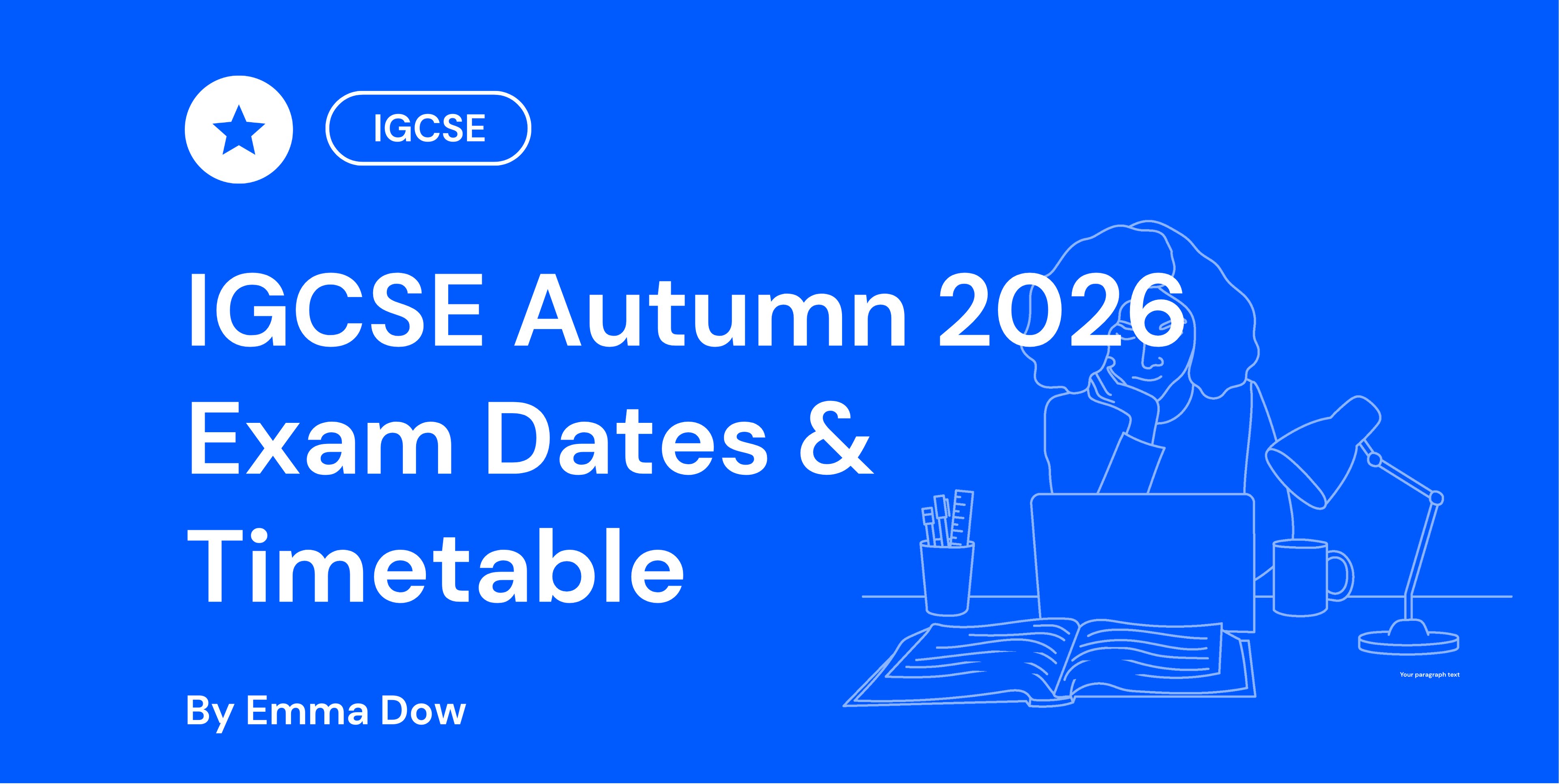 IGCSE Autumn 2026 Exam Dates & Timetable