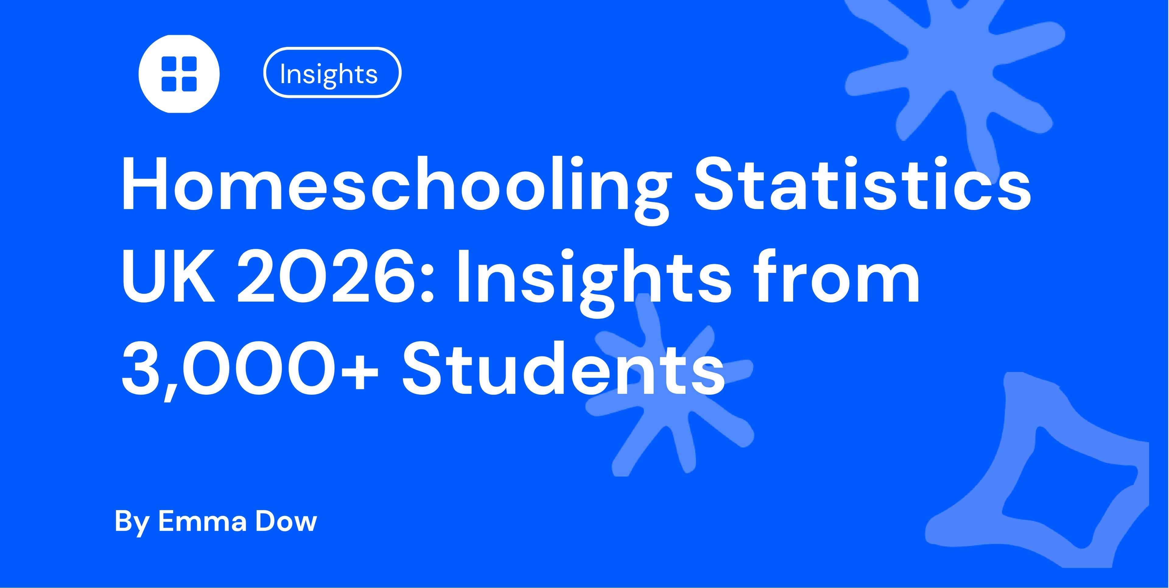 Homeschooling Statistics UK 2026 Insights from 3,000+ Students