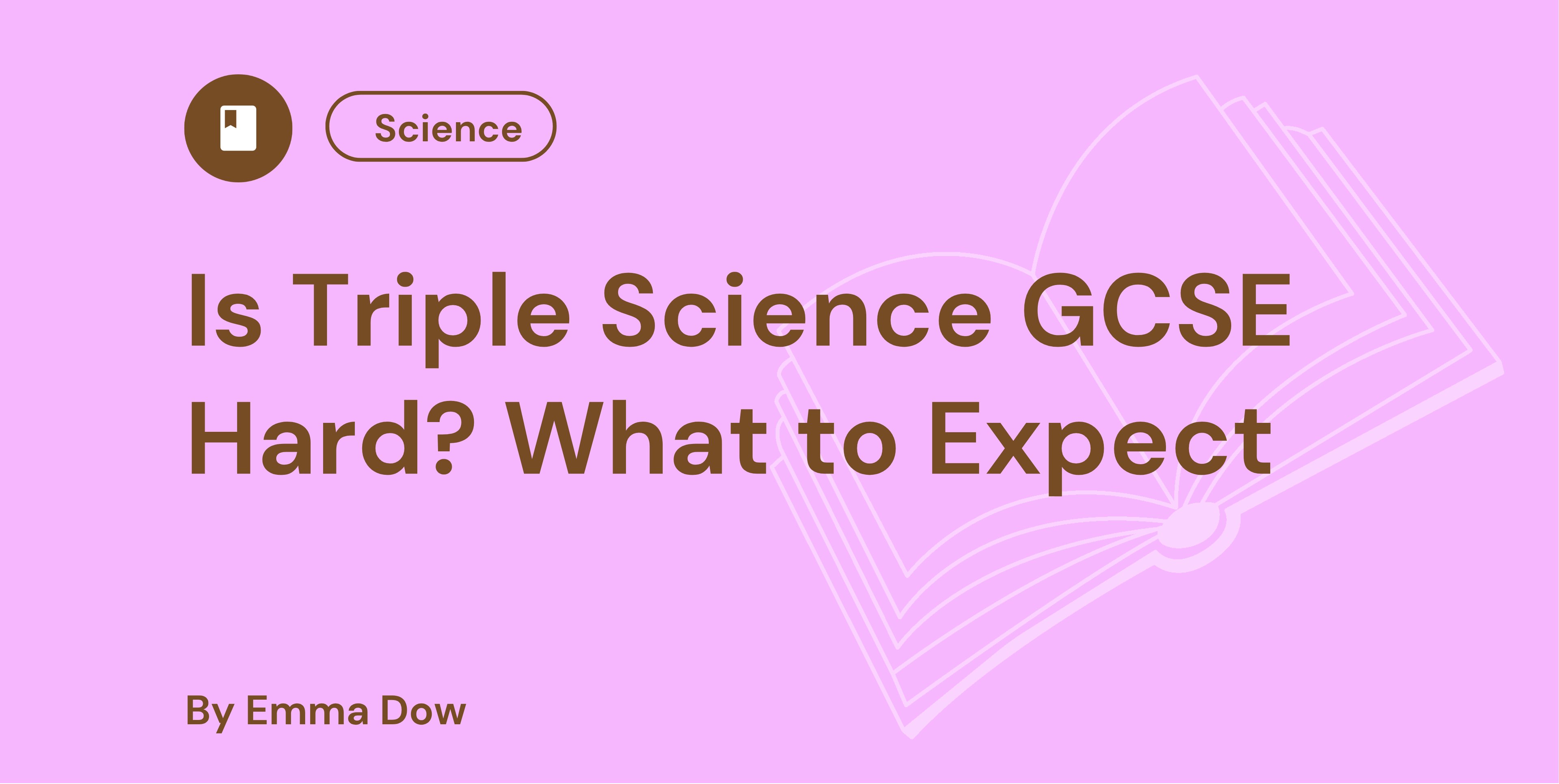 Is Triple Science GCSE Hard What to Expect