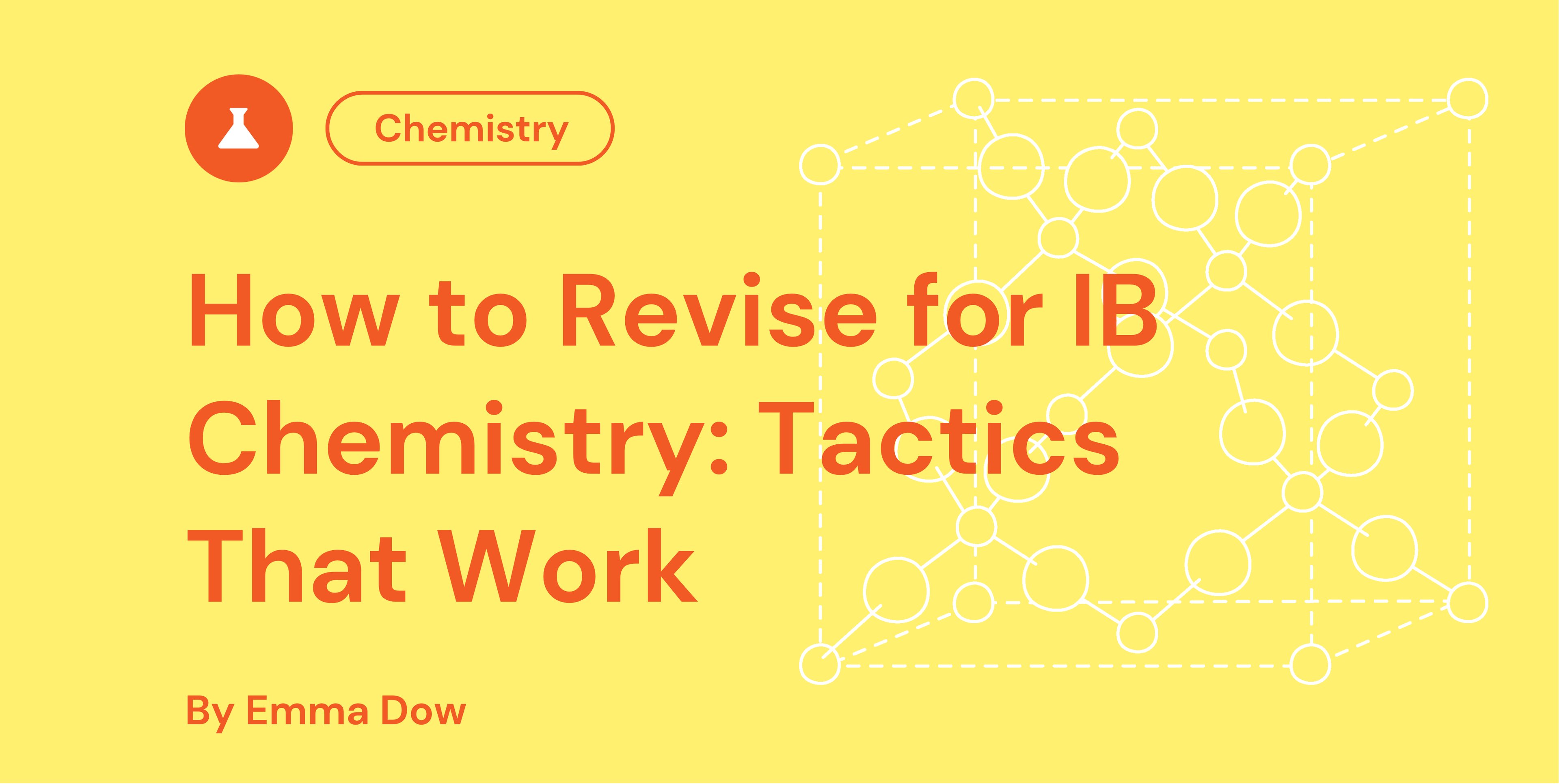 How to Revise for IB Chemistry Tactics That Work