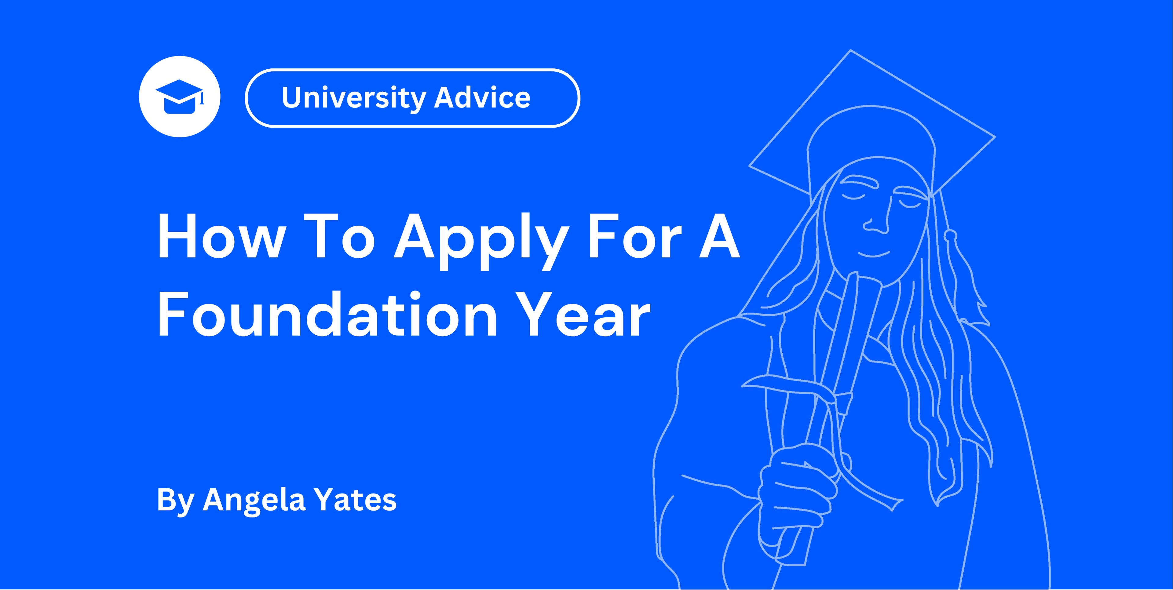 How To Apply For A Foundation Year