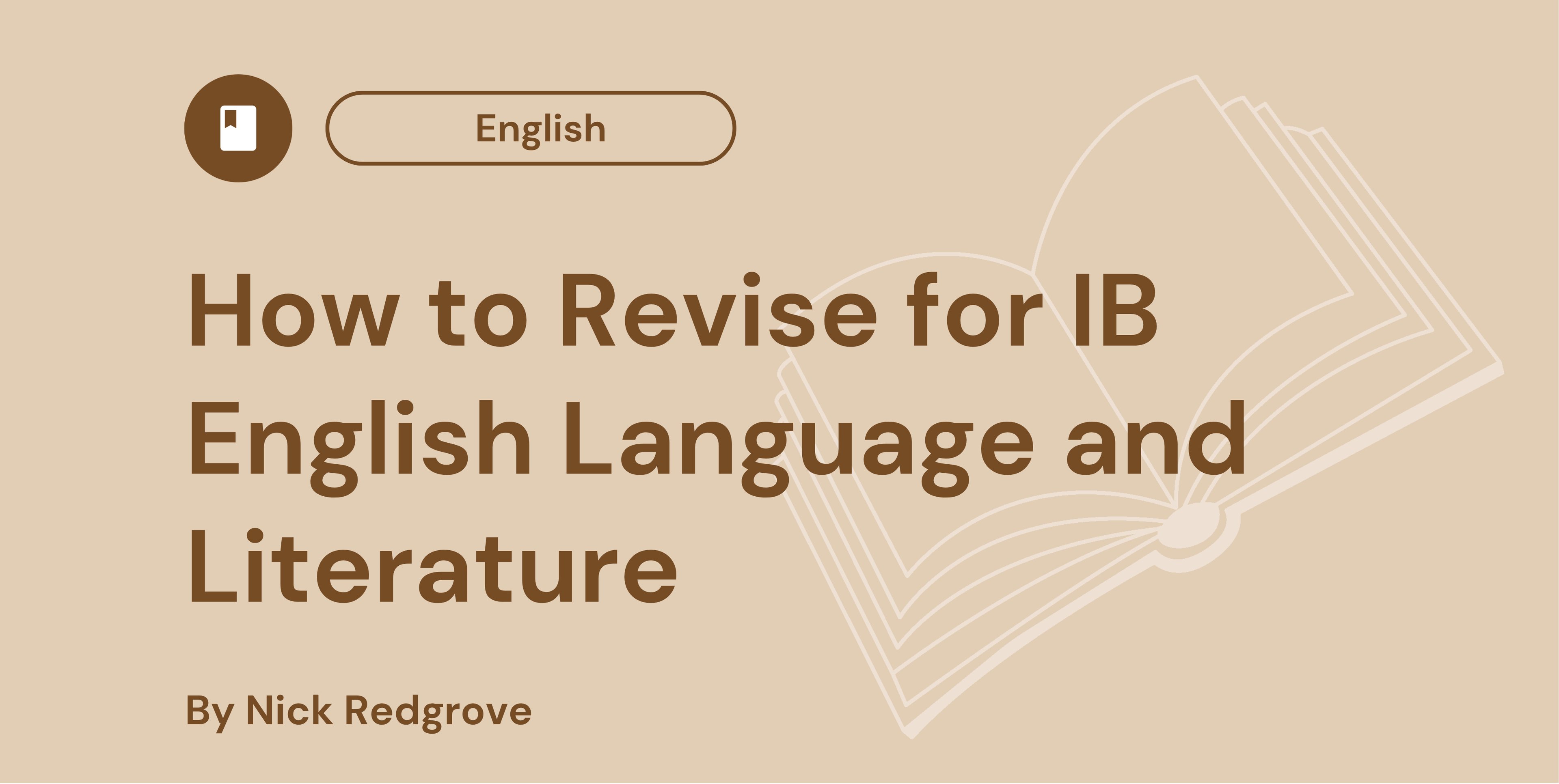 How to Revise for IB English Language and Literature