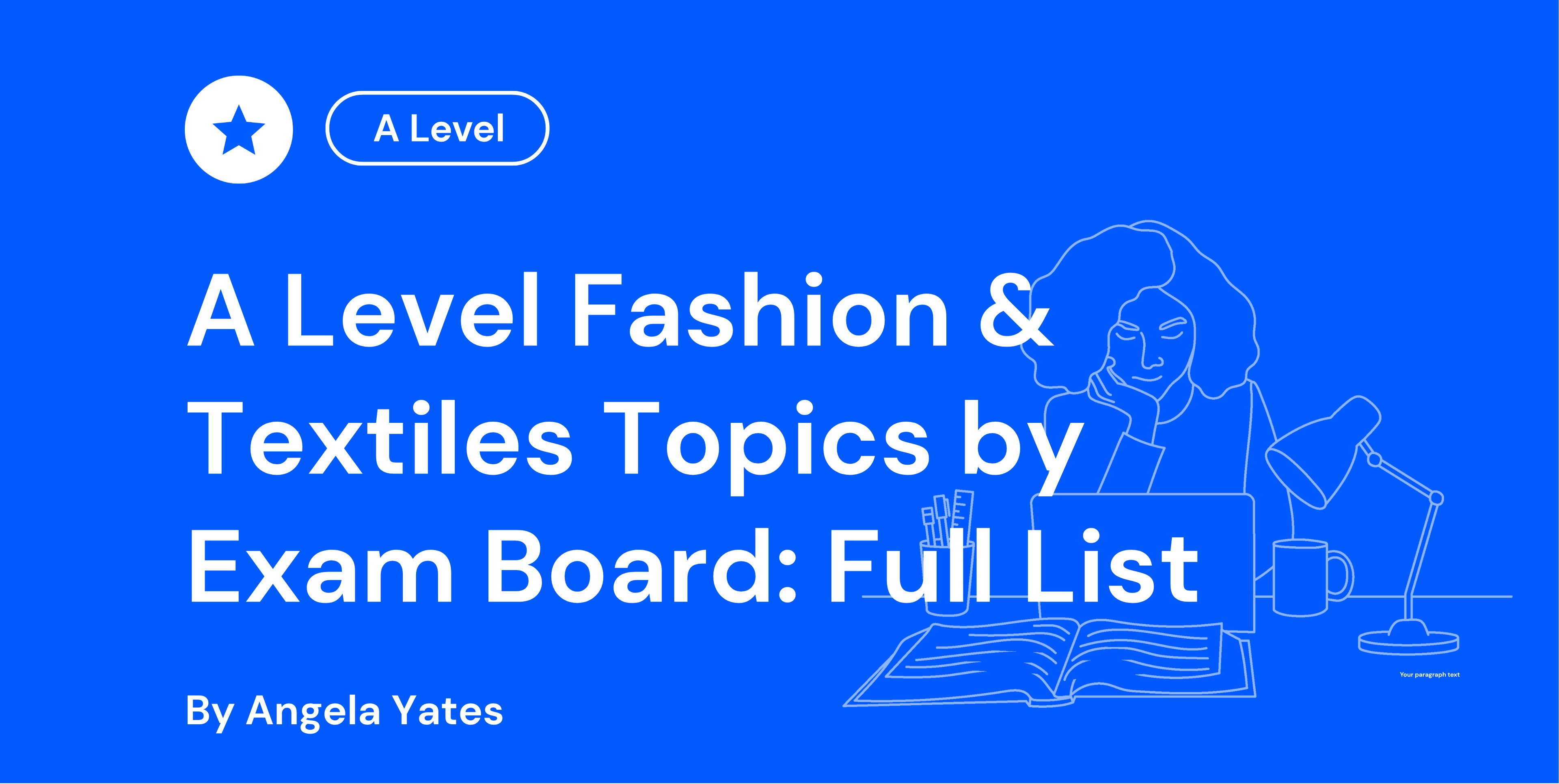 A Level Fashion & Textiles Topics by Exam Board Full List
