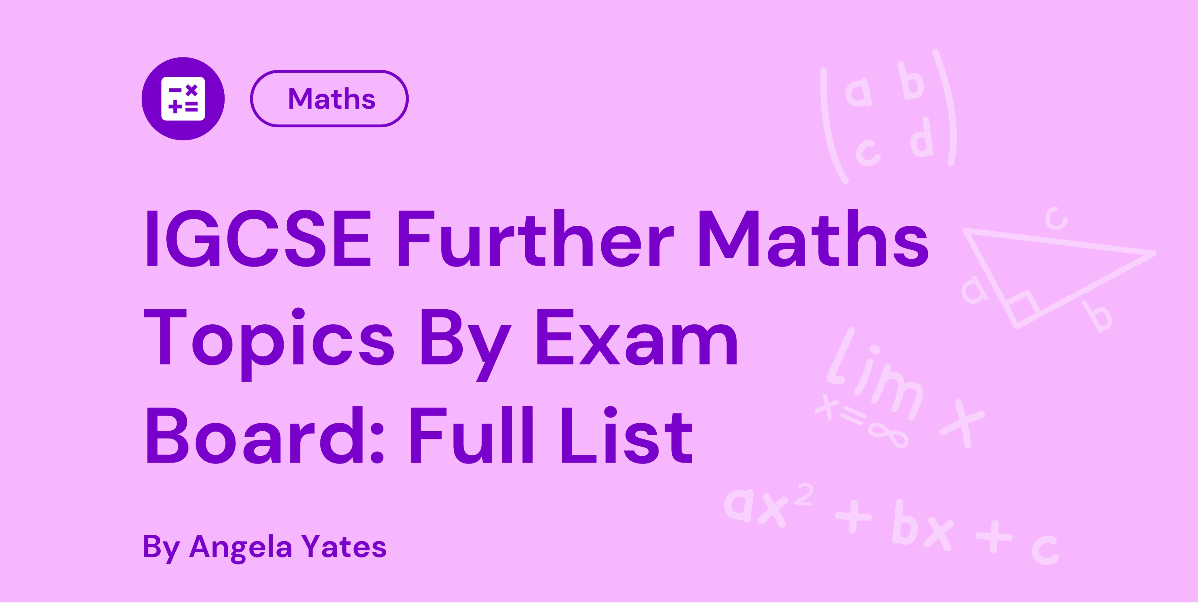 IGCSE Further Maths Topics By Exam Board Full List