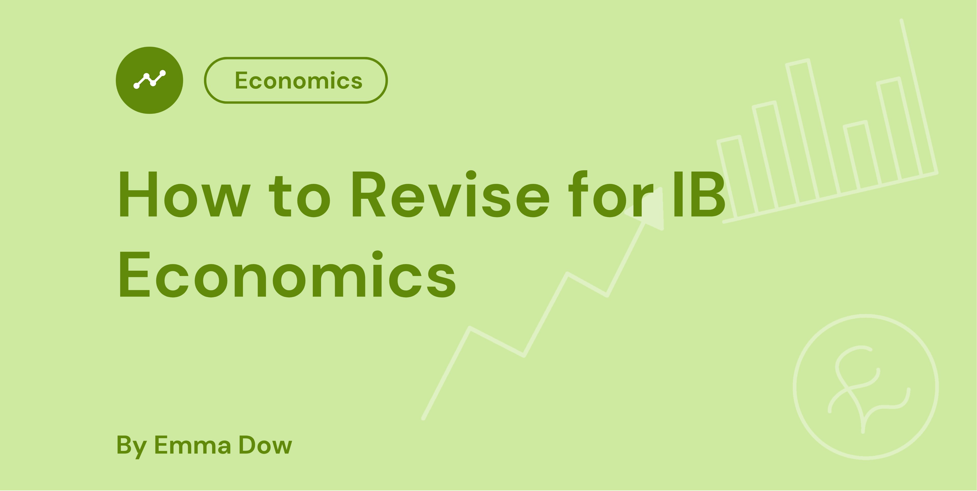 How to Revise for IB Economics 