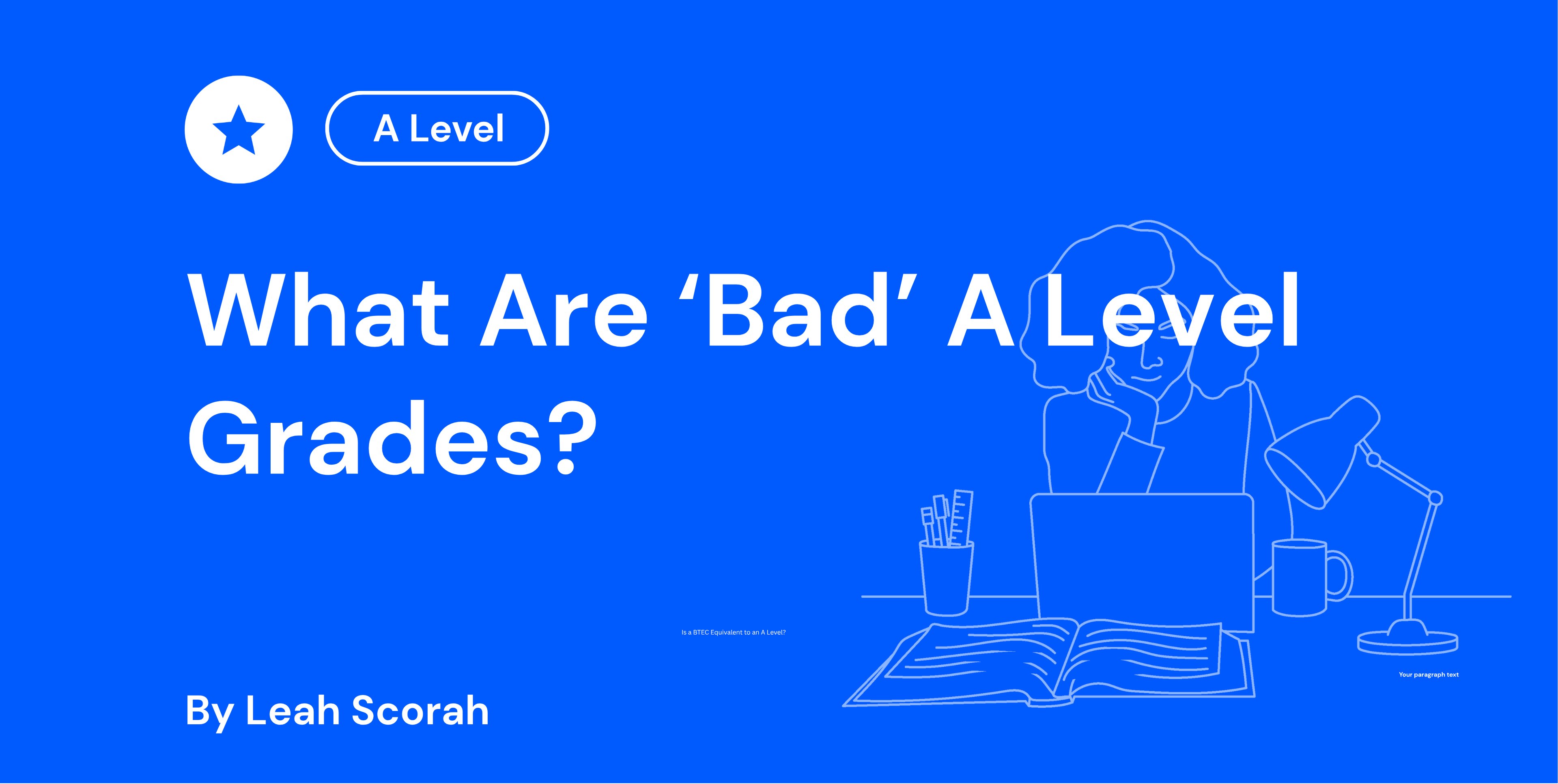 What Are ‘Bad’ A Level Grades?