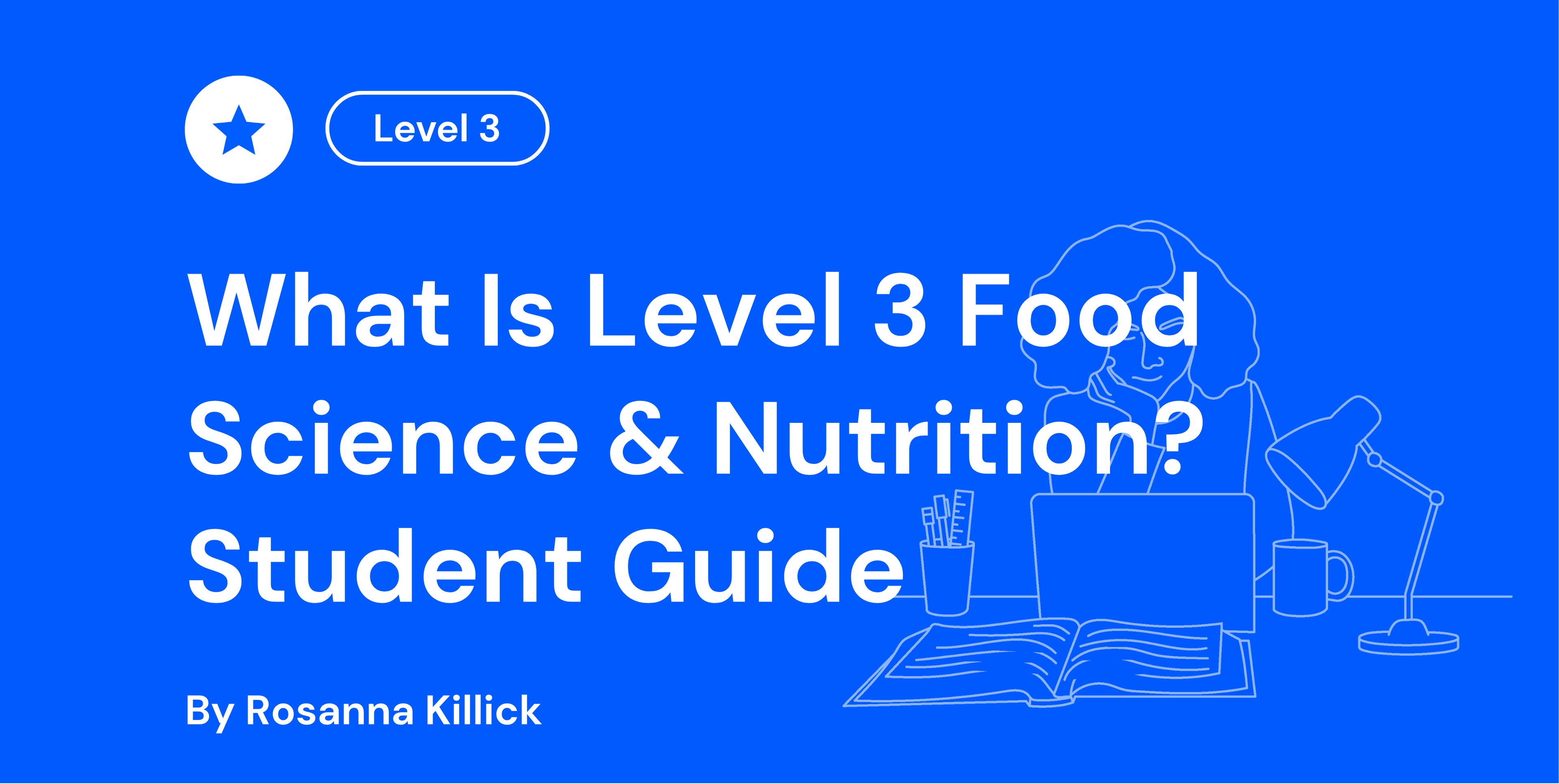 What Is Level 3 Food Science & Nutrition Student Guide