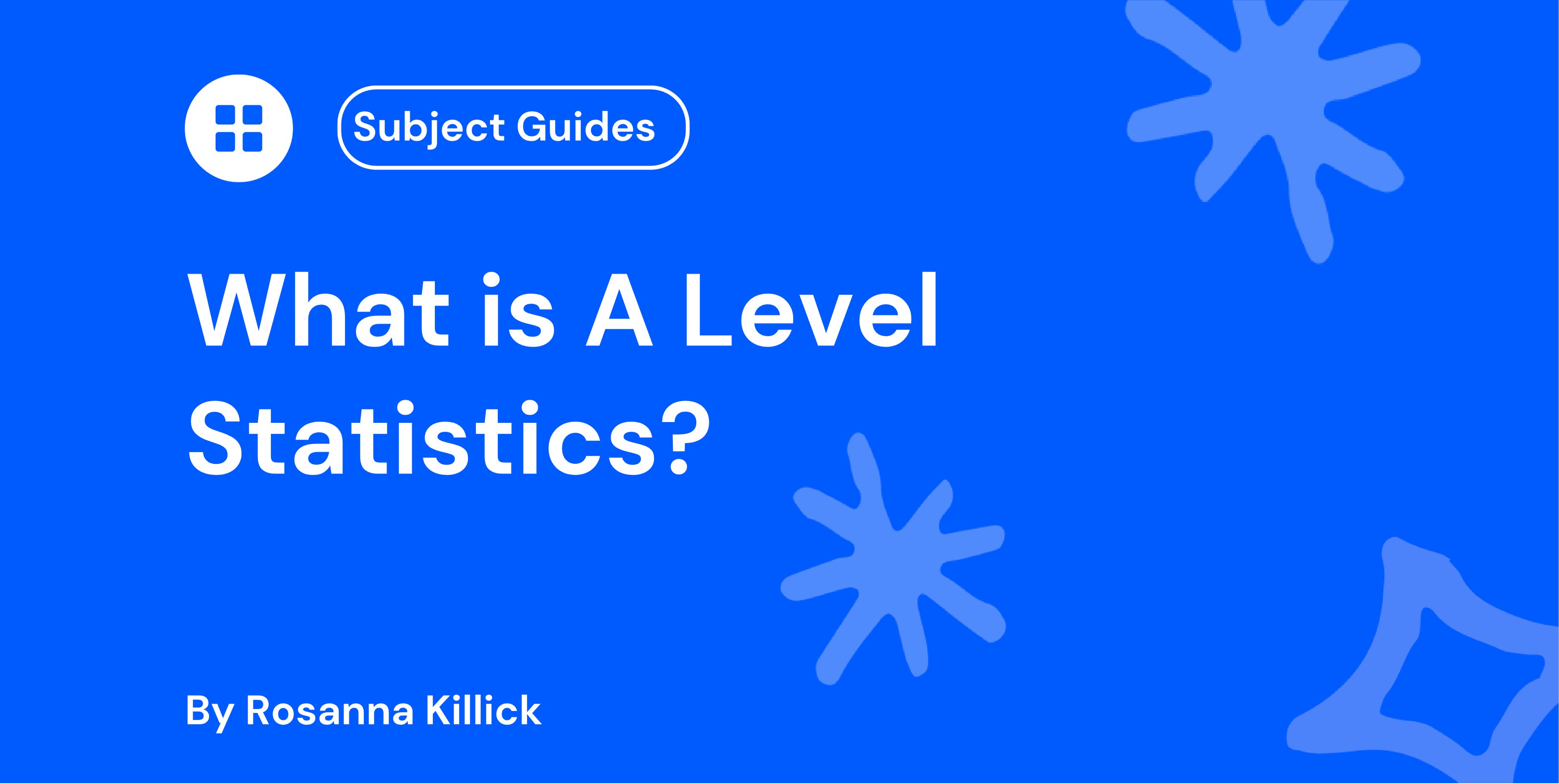 What is A Level Statistics?