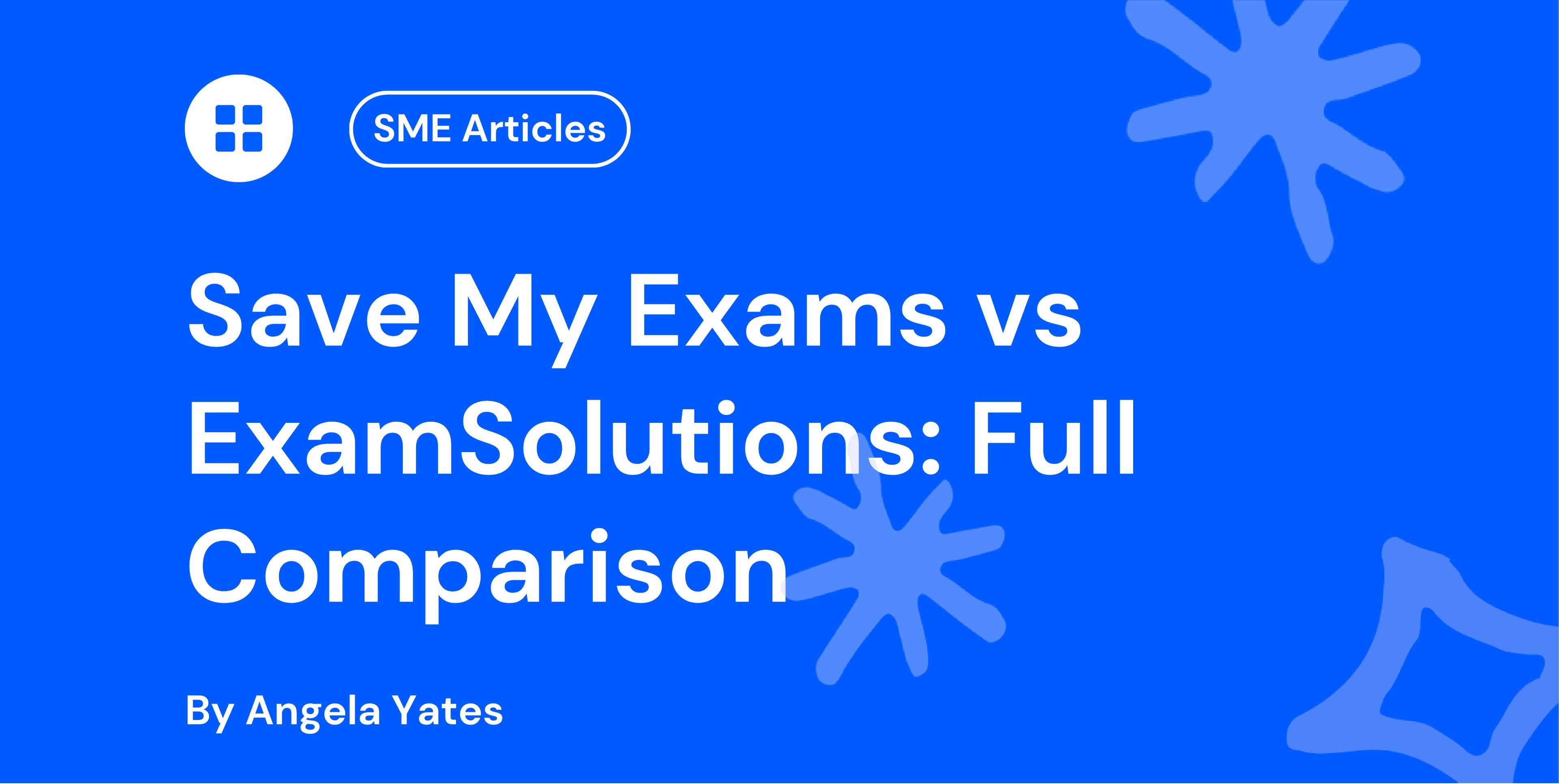 Save My Exams vs ExamSolutions: Full Comparison