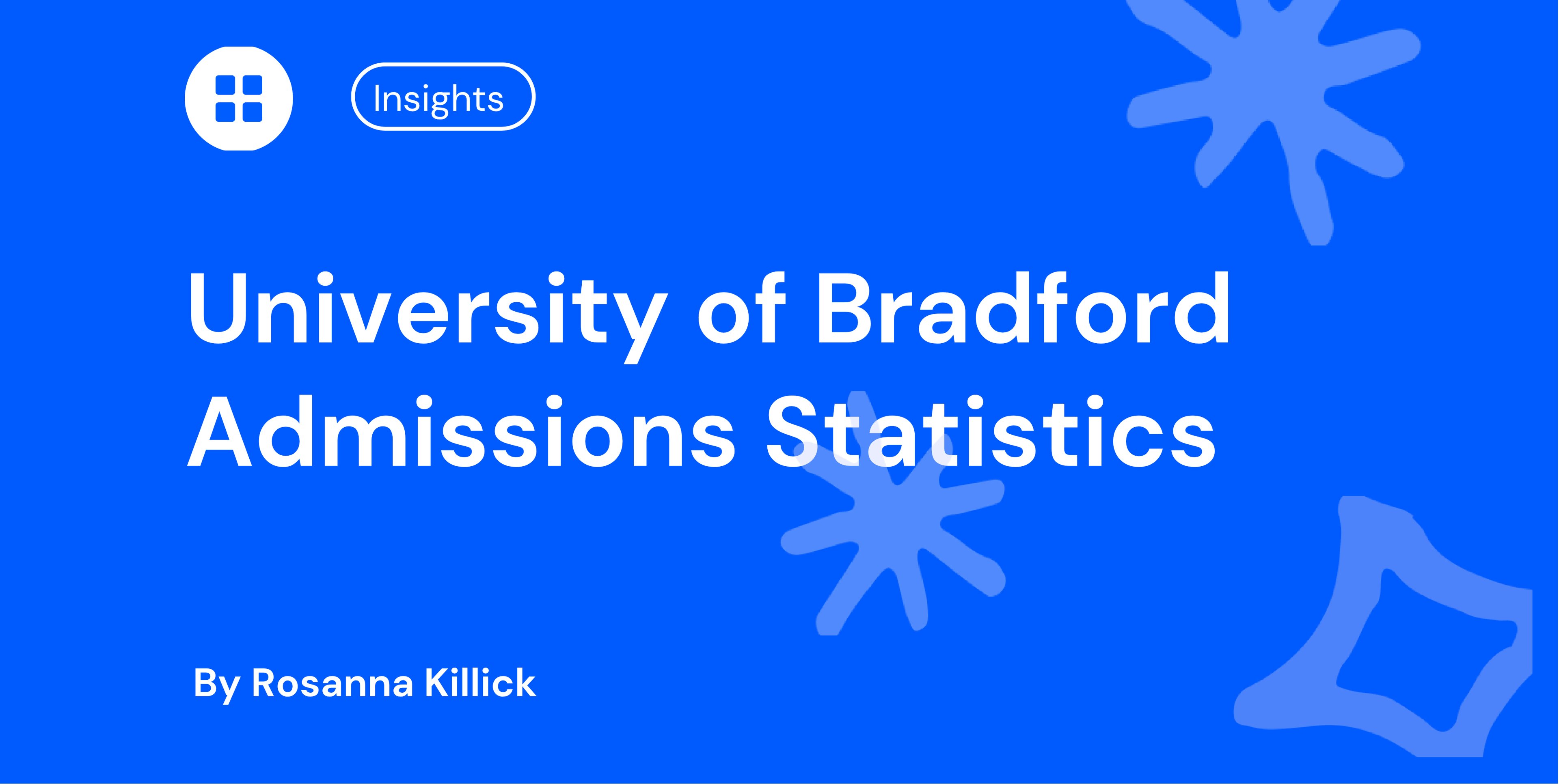 University of Bradford Admissions Statistics