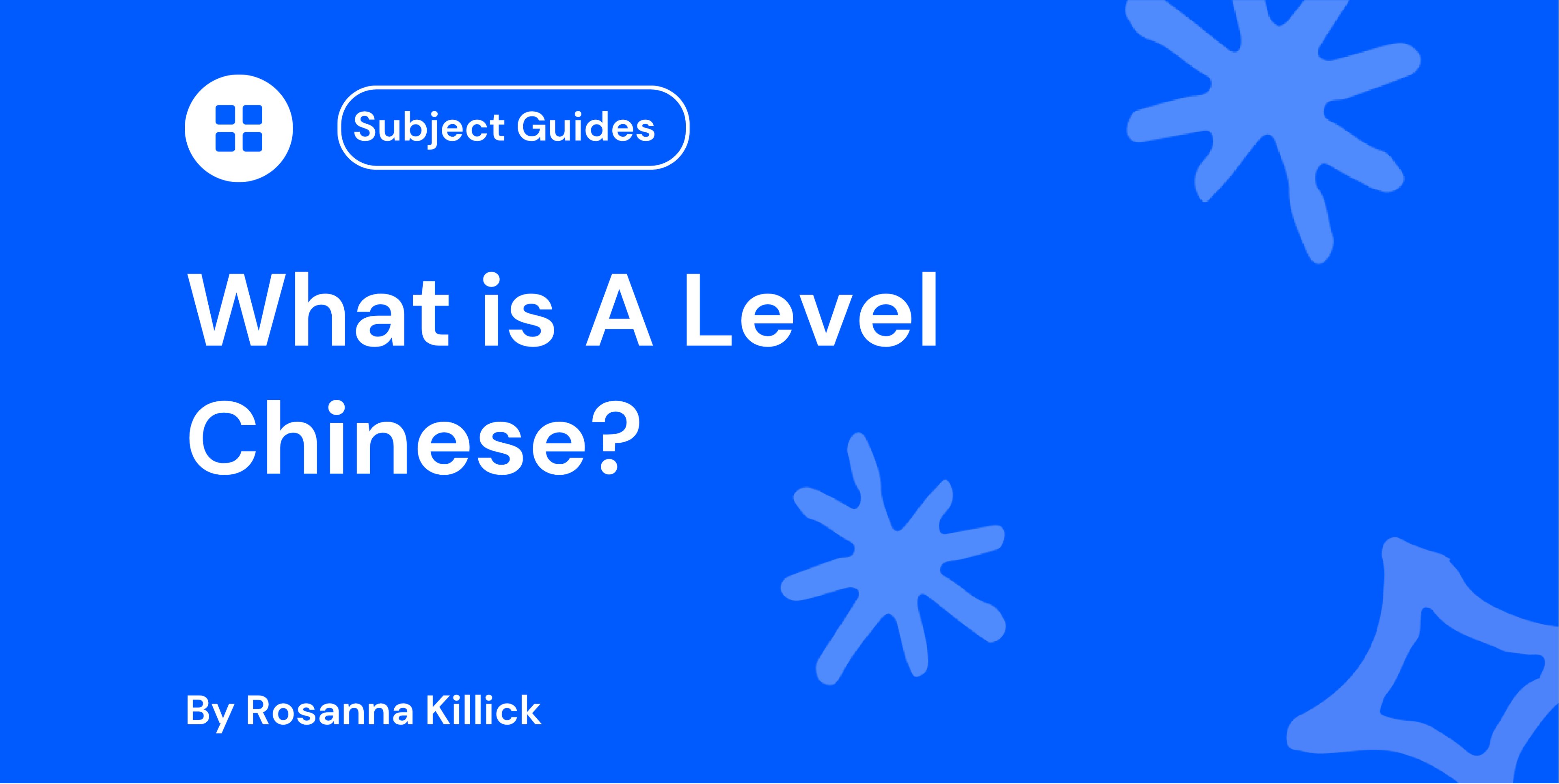 What is A Level Chinese?