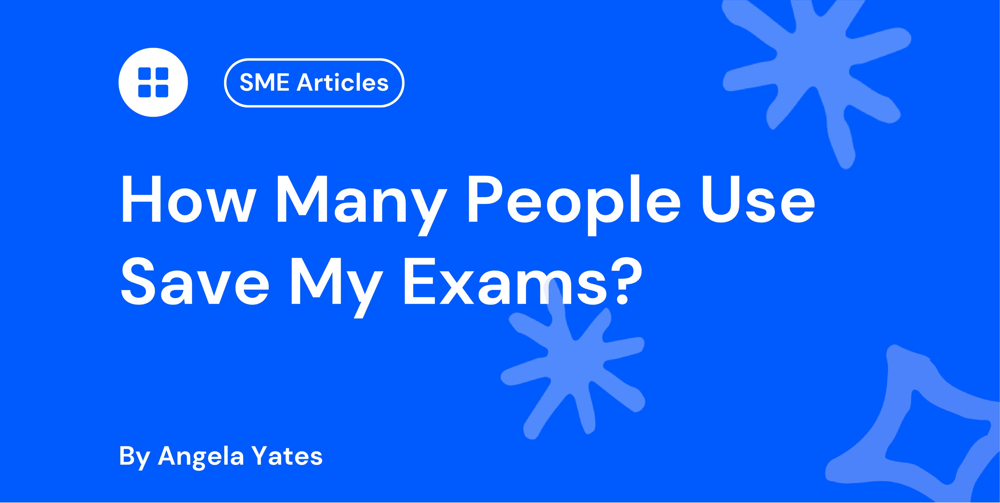 How Many People Use Save My Exams