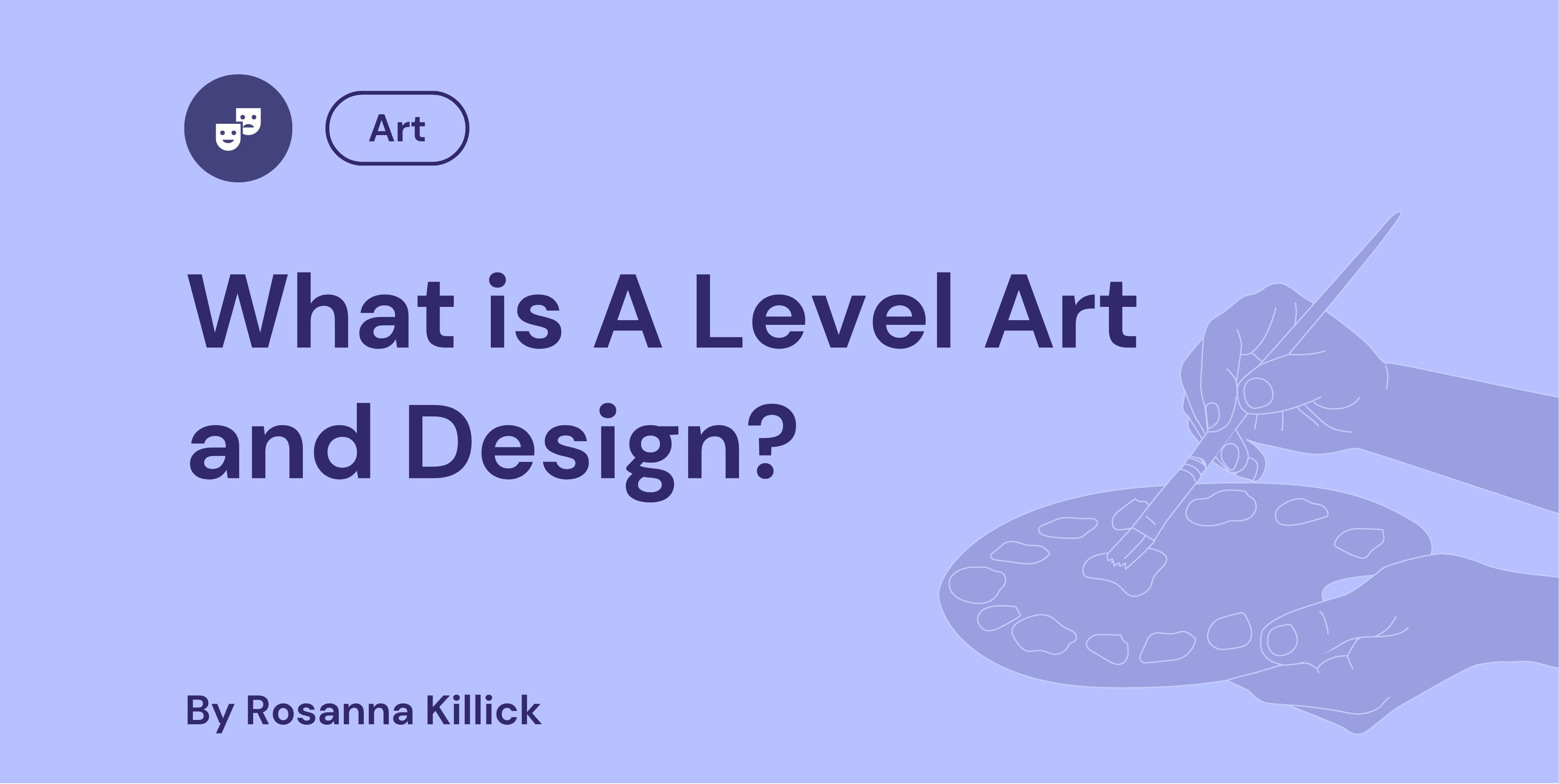 What is A Level Art and Design?