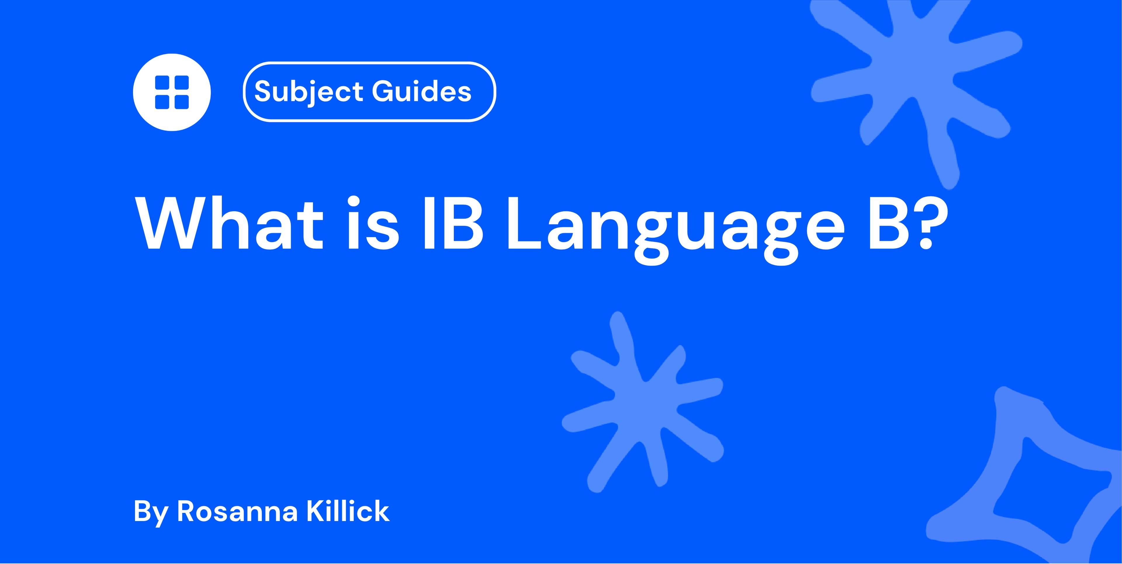 What is IB Language B?