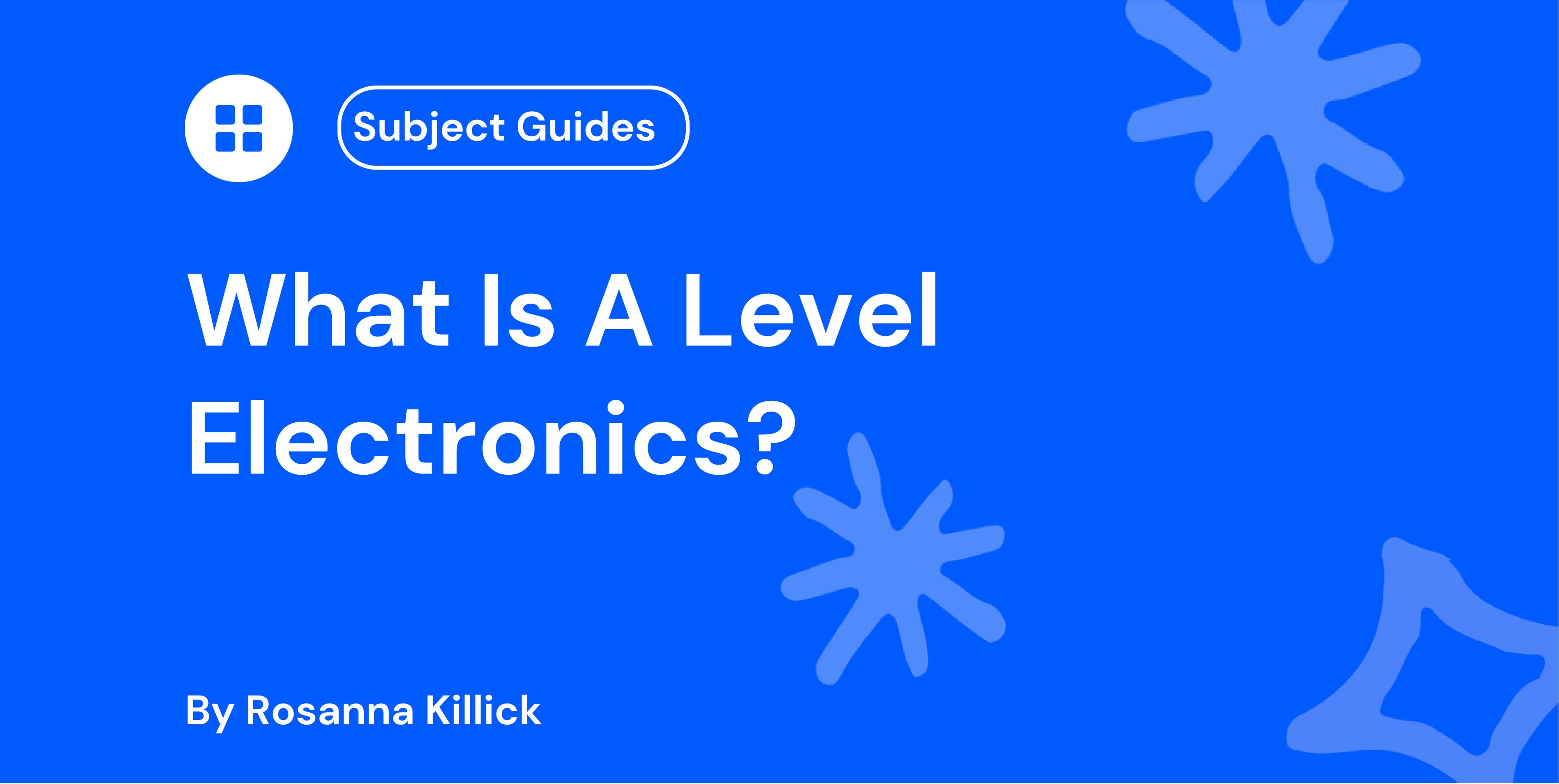 What Is A Level Electronics?