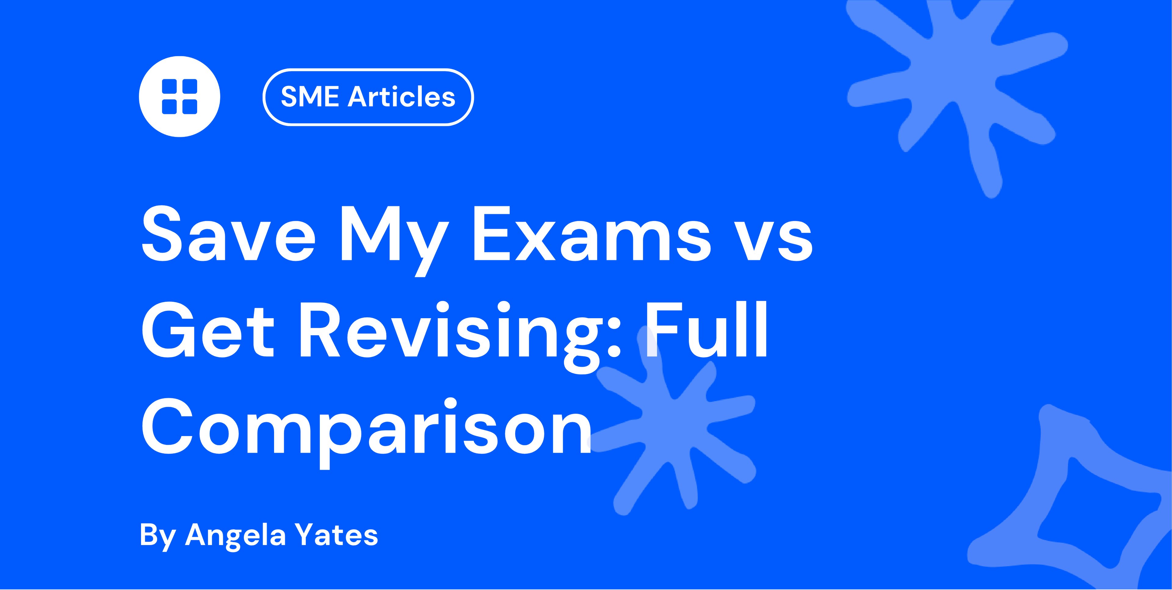 Save My Exams vs Get Revising: Full Comparison